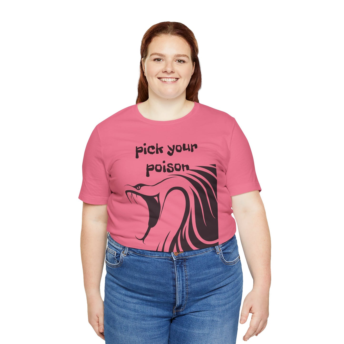 Pick your Poison - Unisex Jersey Short Sleeve Tee