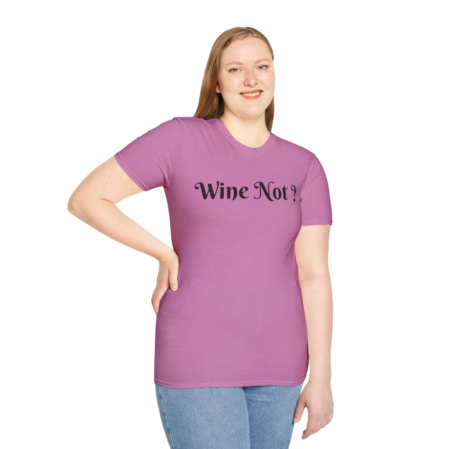 Wine Not ? - Unisex Softstyle T-Shirt 100% Cotton Graphic