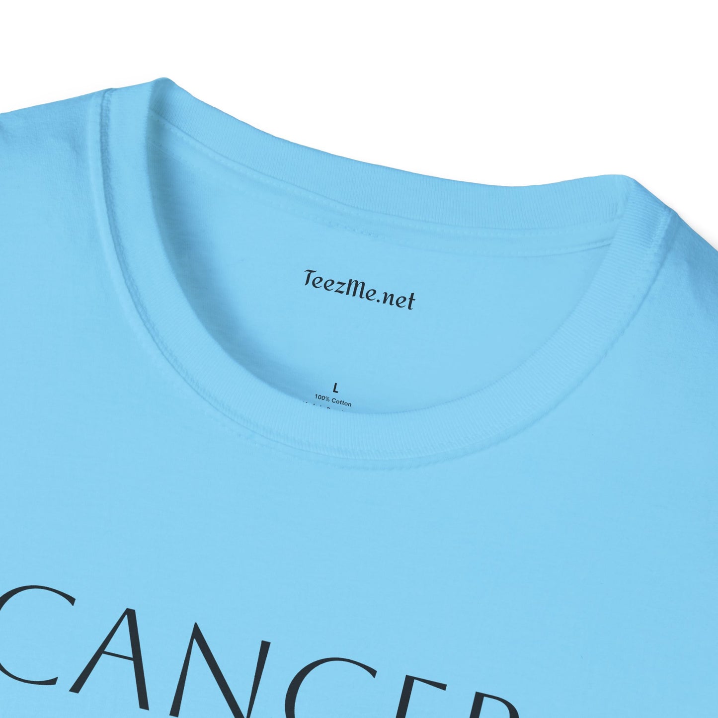 CANCER - Unisex Softstyle T-Shirt 100% Cotton Graphic
