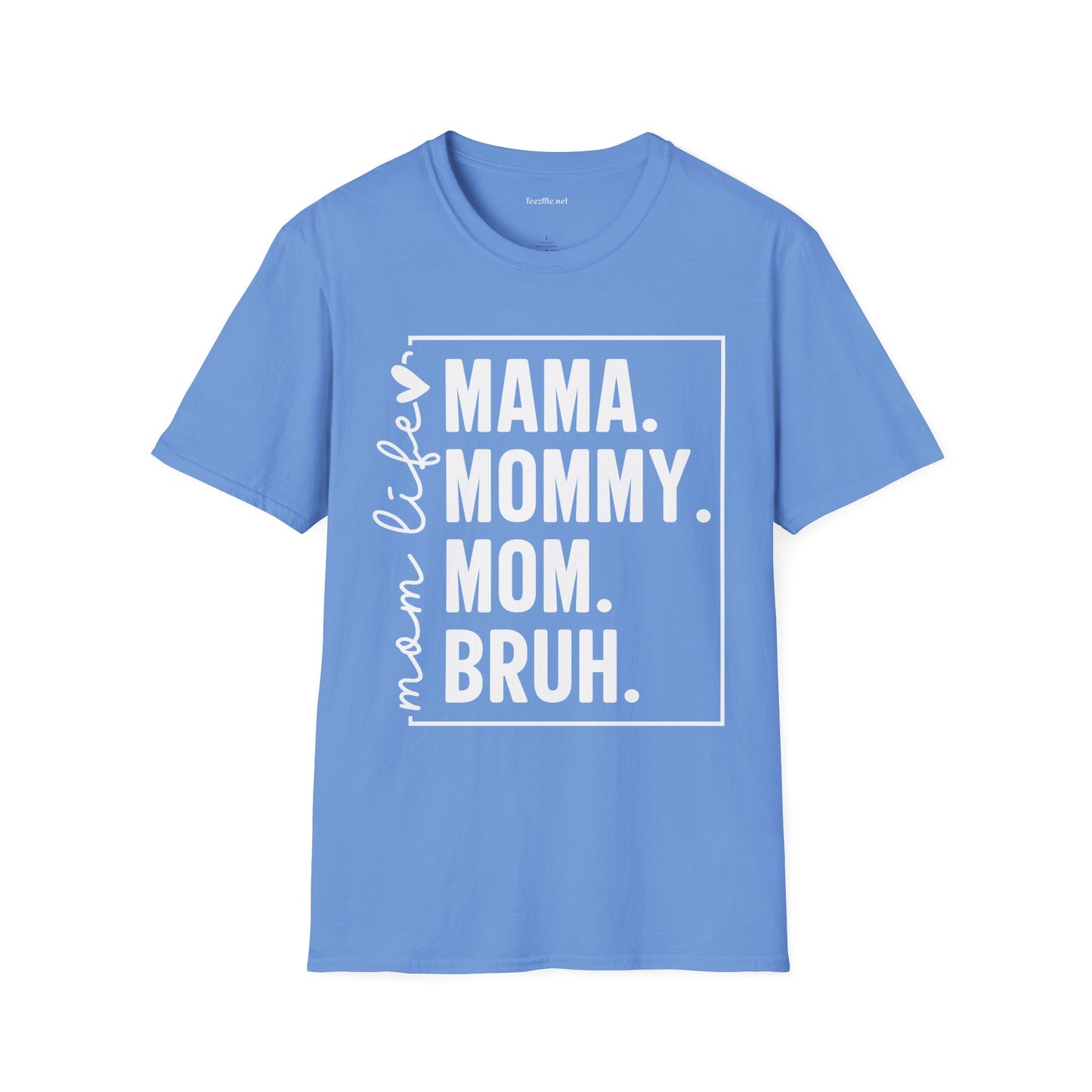 Mom Life Unisex Softstyle T-Shirt 100% Cotton
