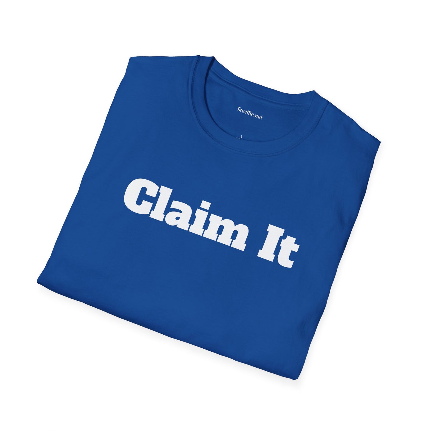 Claim It - Unisex Softstyle T-Shirt 100% Cotton Graphic