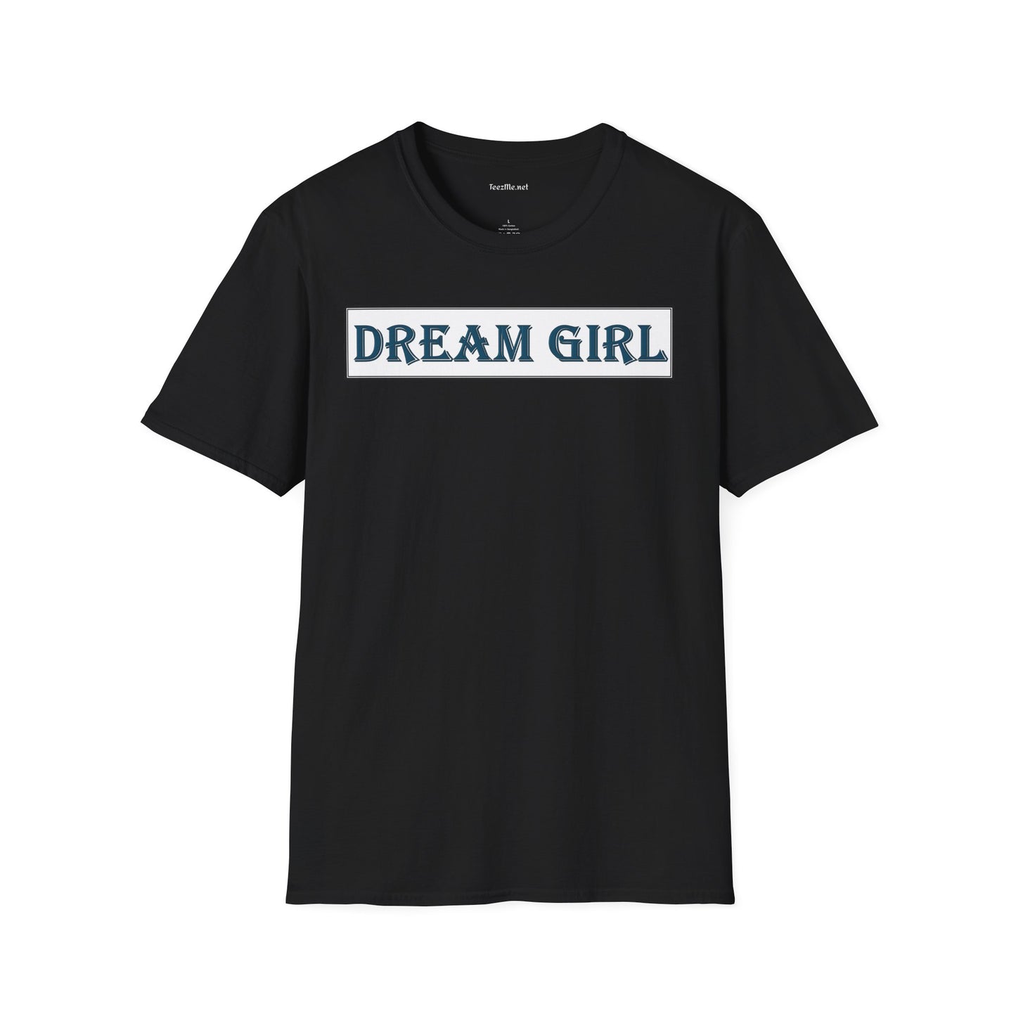 Dream Girl - Unisex Softstyle T-Shirt 100% Cotton Graphic