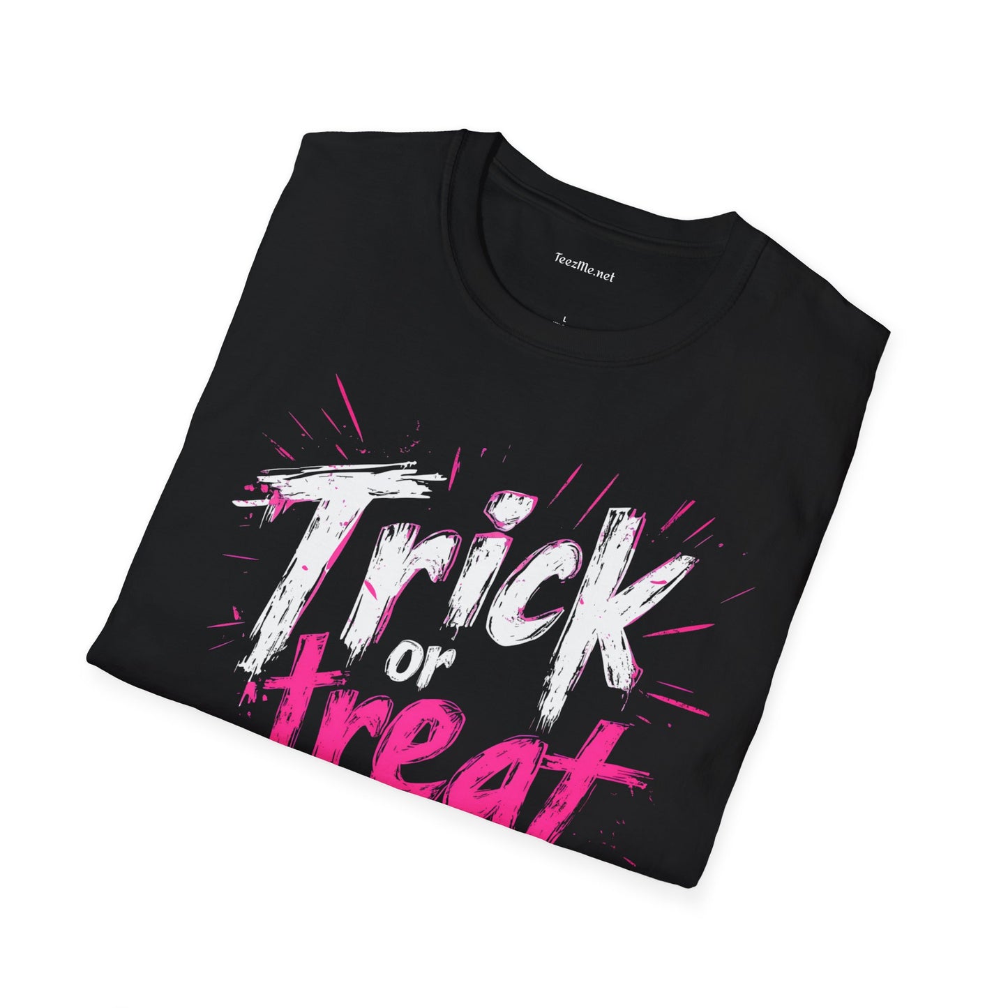 Trick or Treat Unisex Soft T-Shirt 100% Cotton Graphic