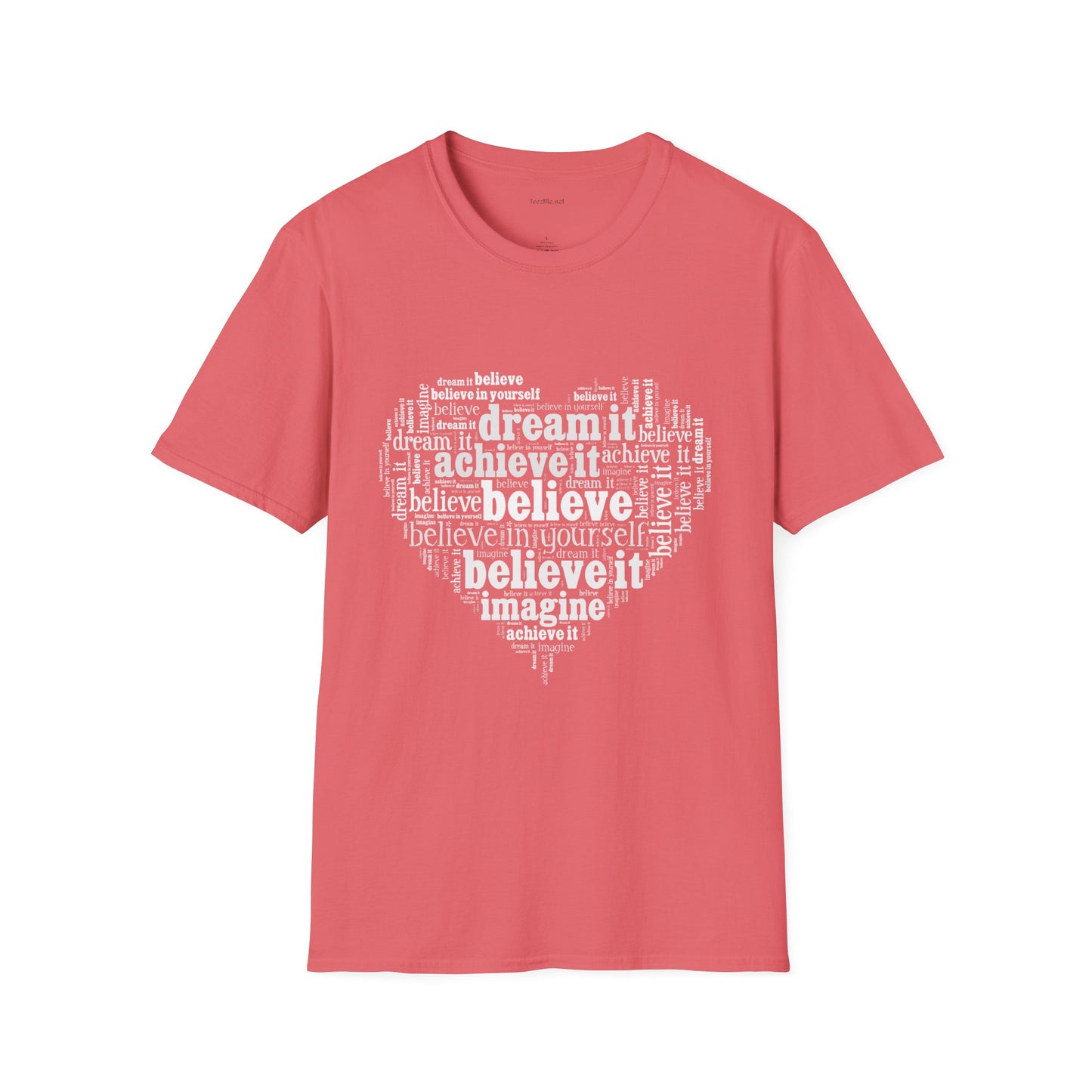 Dream Believe Achieve It - Unisex Softstyle T-Shirt 100% Cotton Graphic