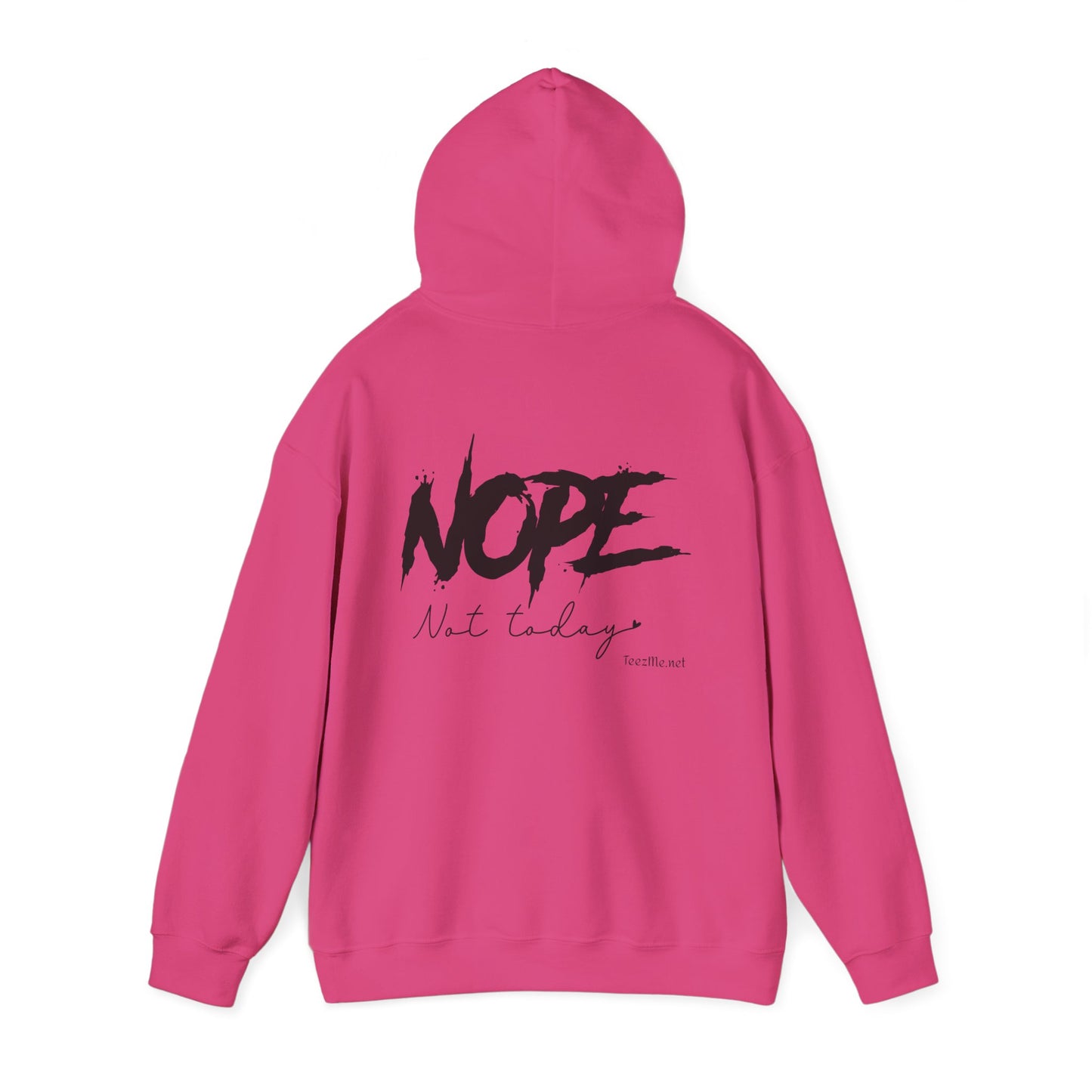 NOPE not today - Unisex Heavy Blend™ Hooded Sweatshirt