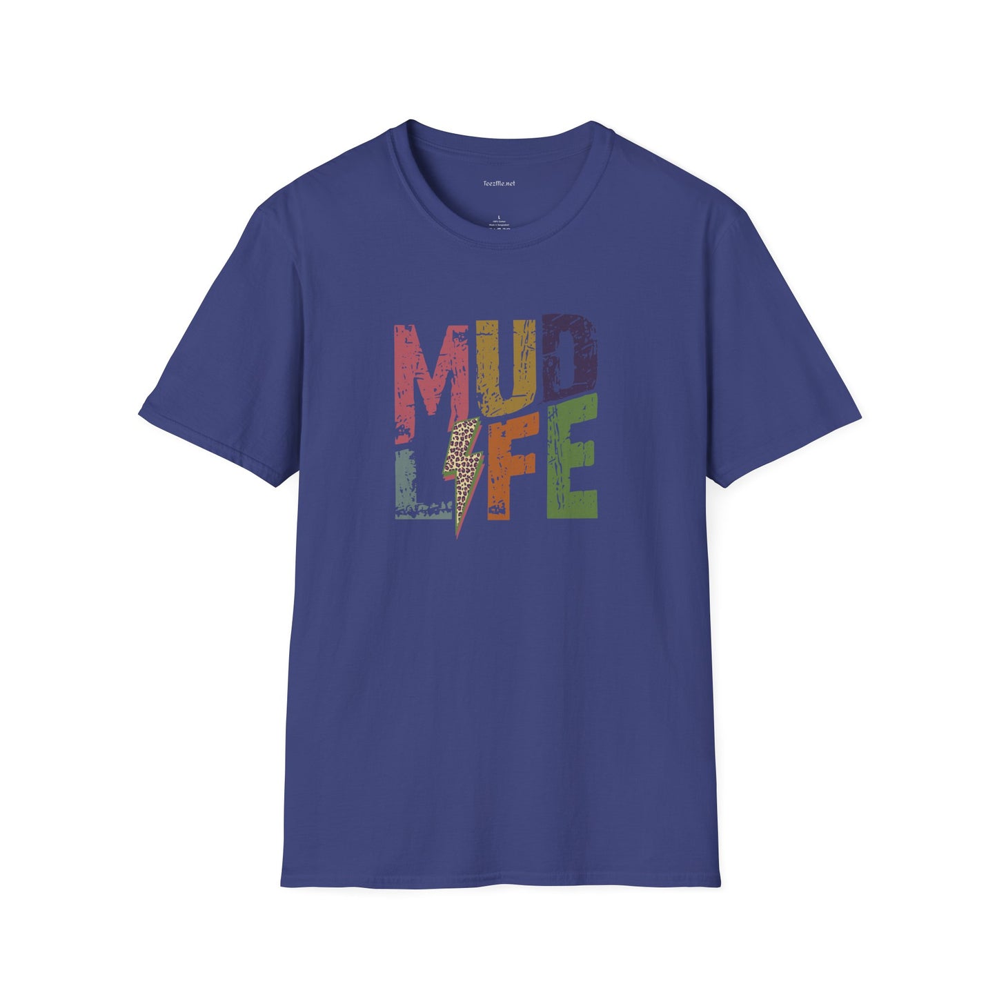 MUD LIFE - Unisex Softstyle T-Shirt 100% Cotton Graphic