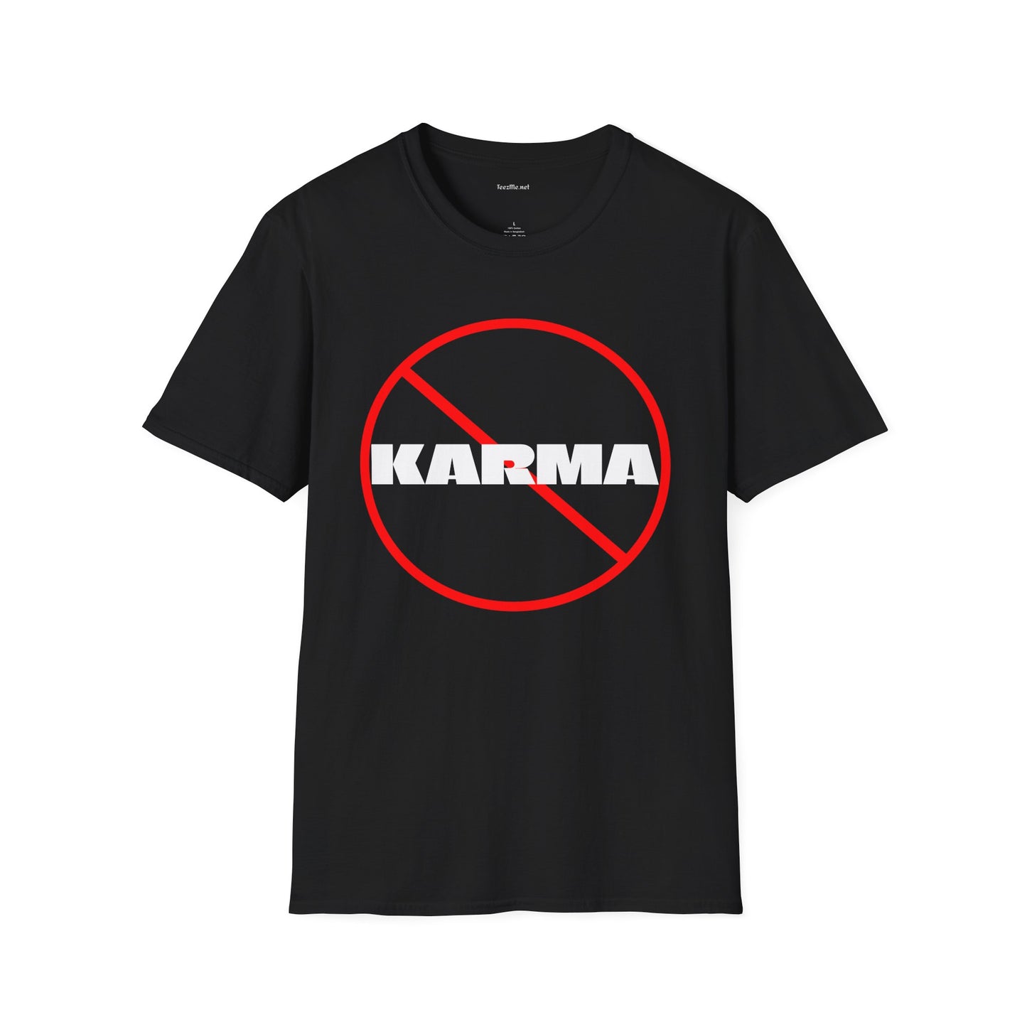 Karma (nope) - Unisex Softstyle T-Shirt 100% Cotton Graphic