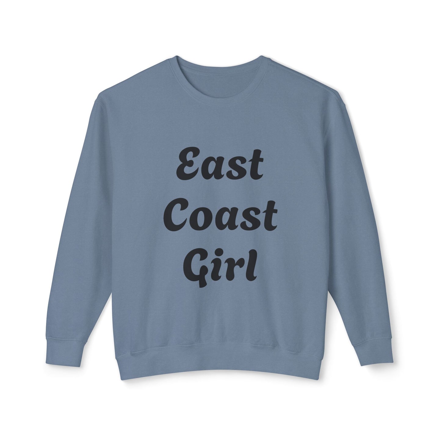 East Coast Girl -Unisex Lightweight Crewneck Sweatshirt