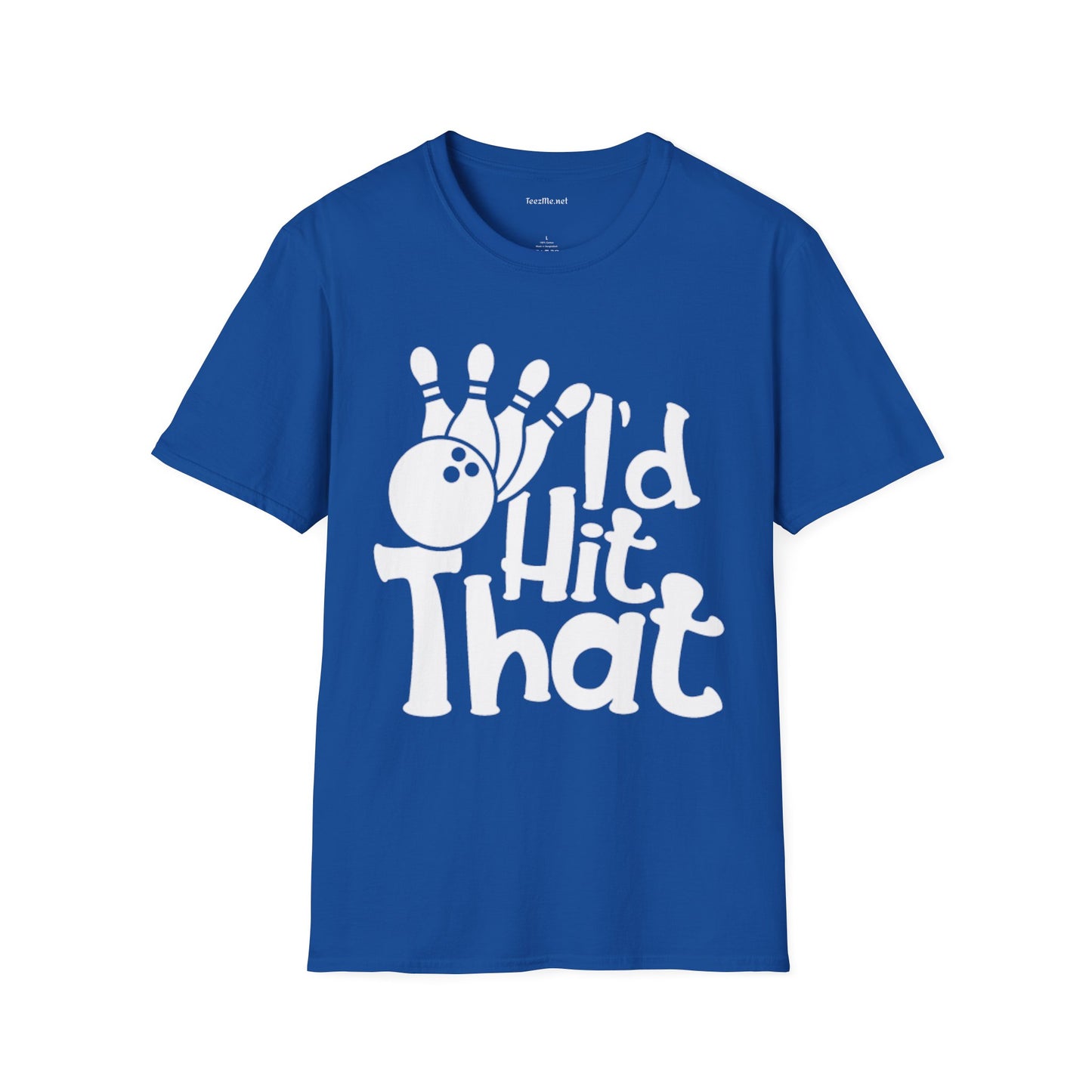I'd Hit That (Bowling) Unisex Softstyle T-Shirt 100% Cotton