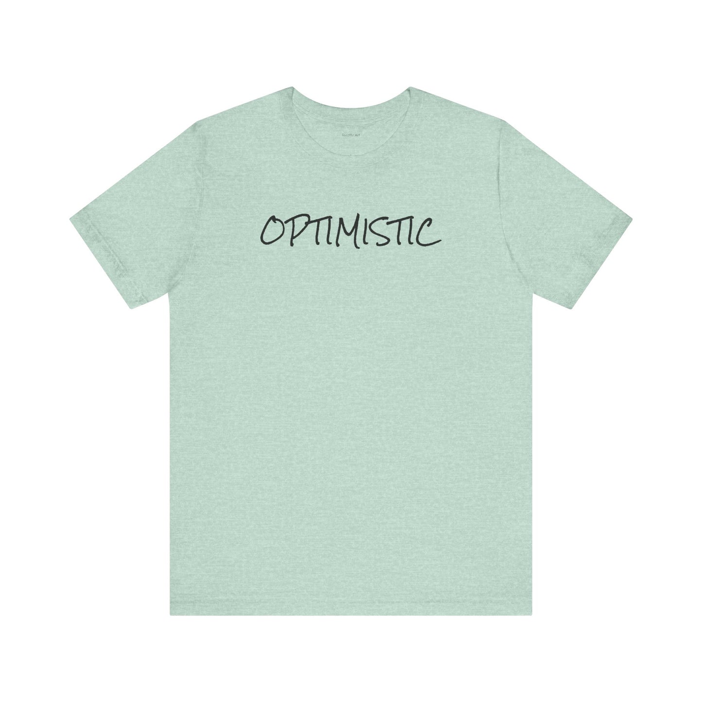 OPTIMISTIC - Unisex Jersey Short Sleeve Tee