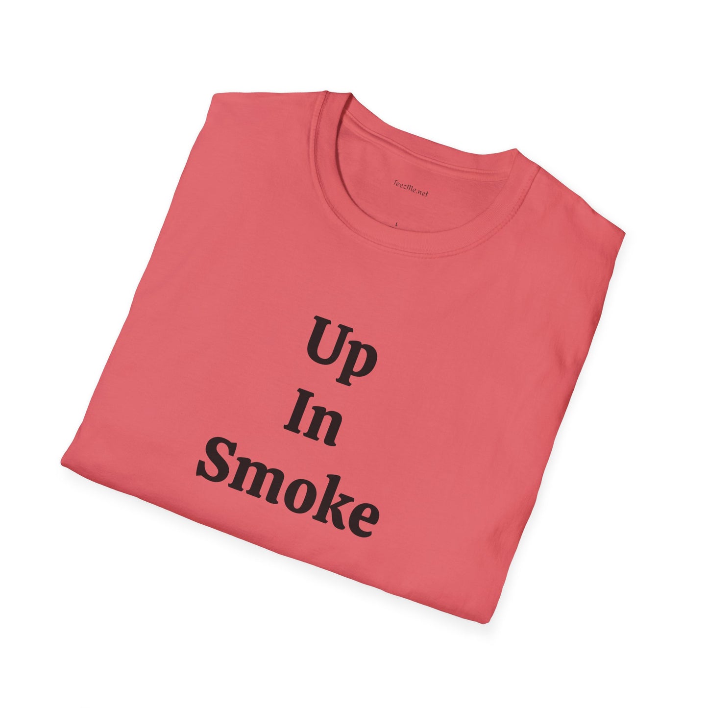 Up in Smoke - Unisex Softstyle T-Shirt 100% Cotton Graphic
