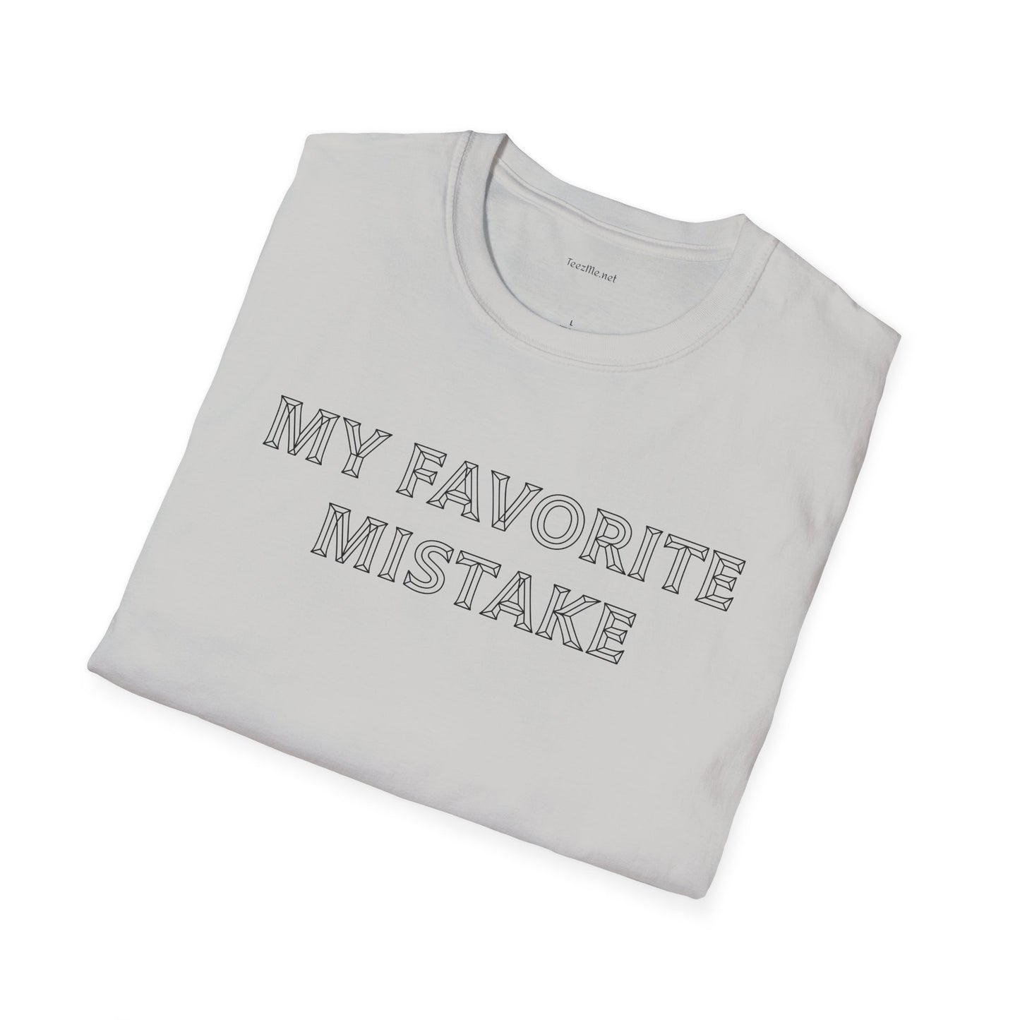 My favorite mistake - Unisex Softstyle T-Shirt 100% Cotton Graphic