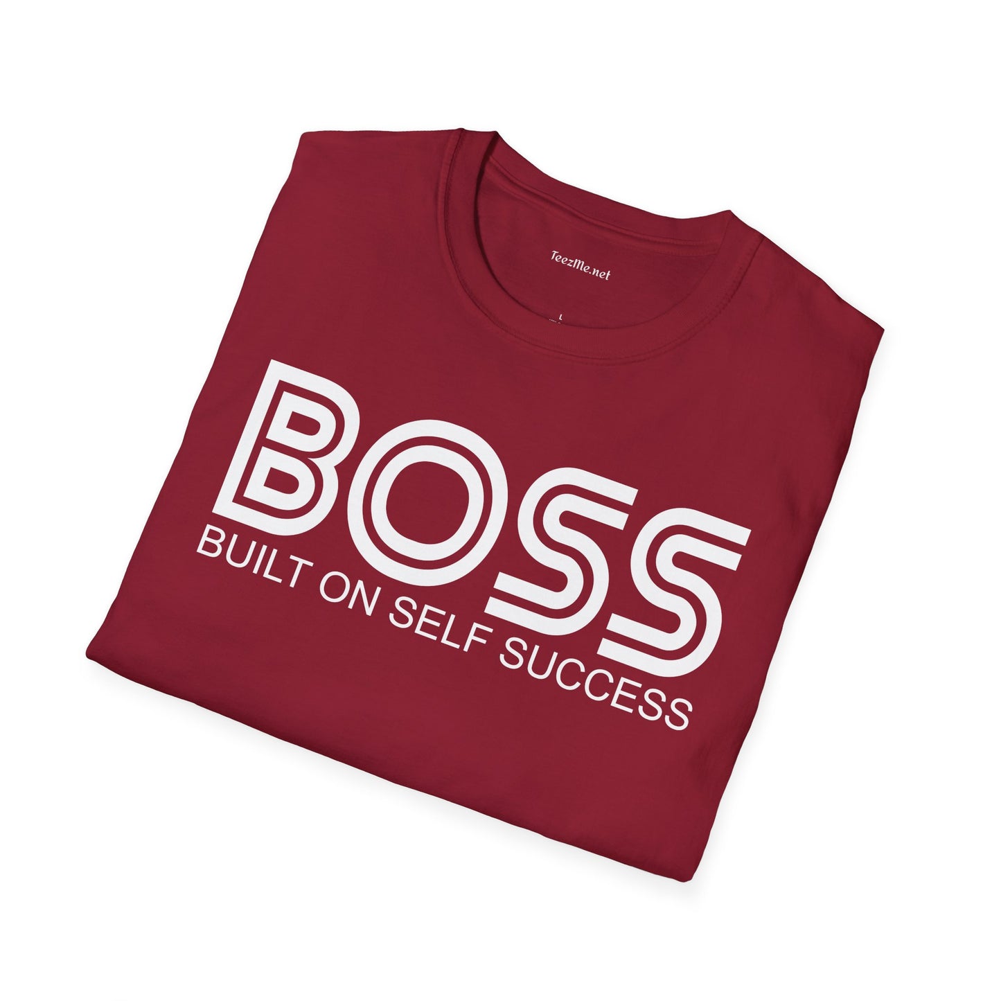 BOSS Built On Self Success Unisex Softstyle T-Shirt 100% Cotton Graphic