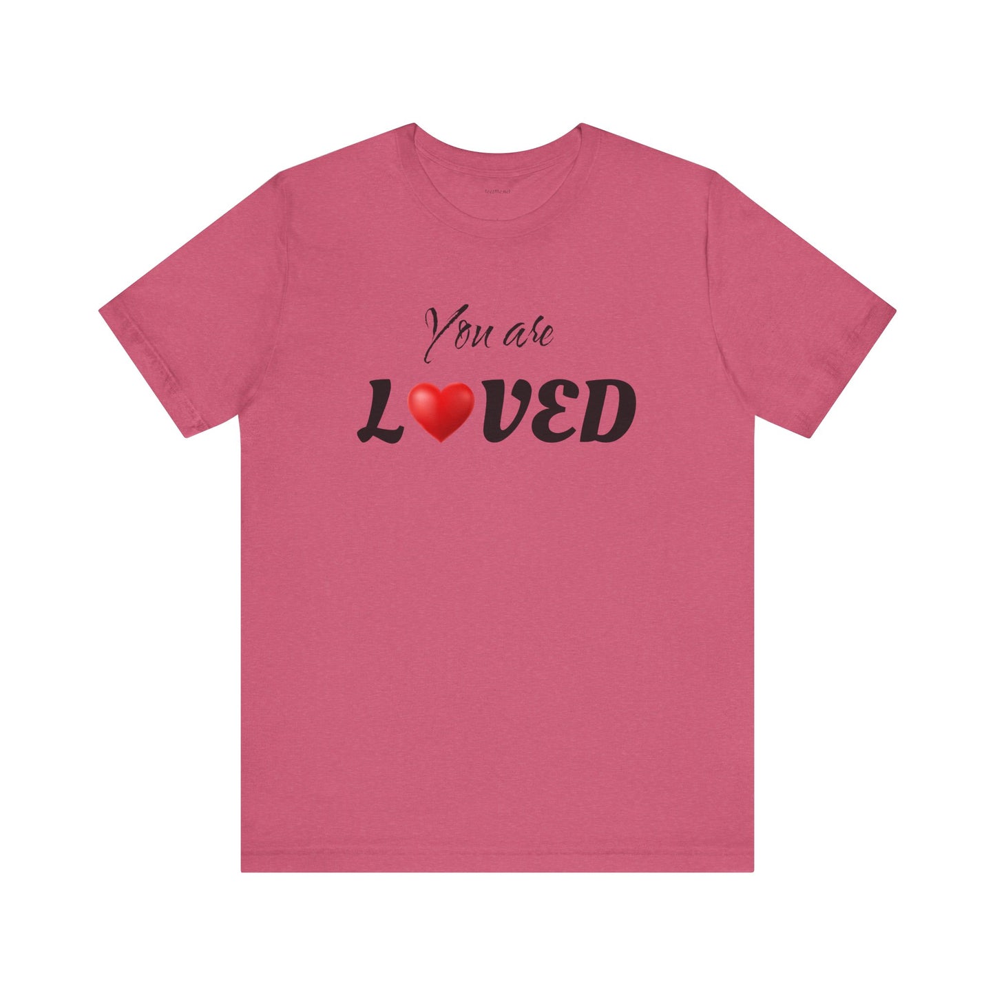 You are LOVED - Unisex Jersey Short Sleeve Tee