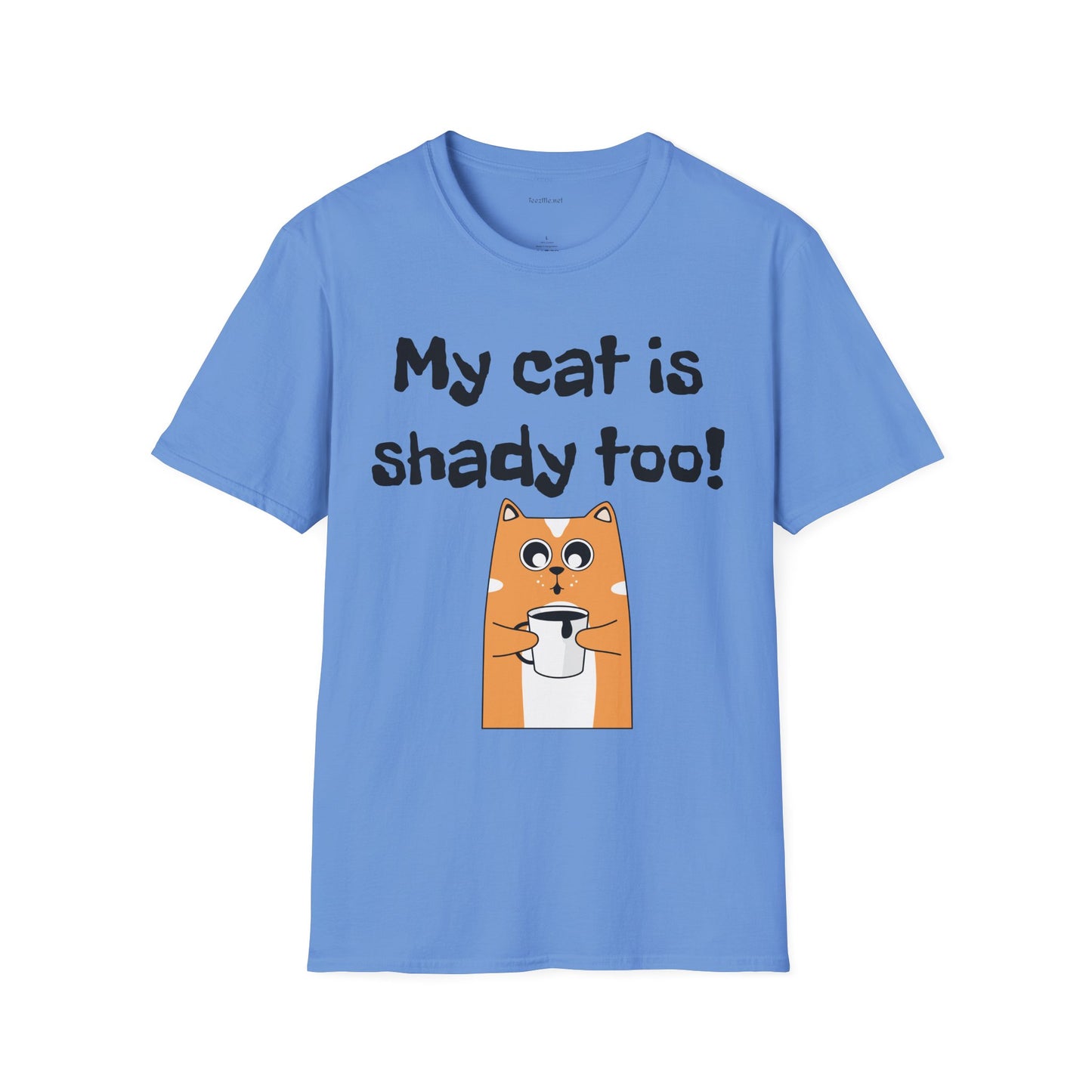 My cat is shady too! - Unisex Softstyle T-Shirt 100% Cotton Graphic