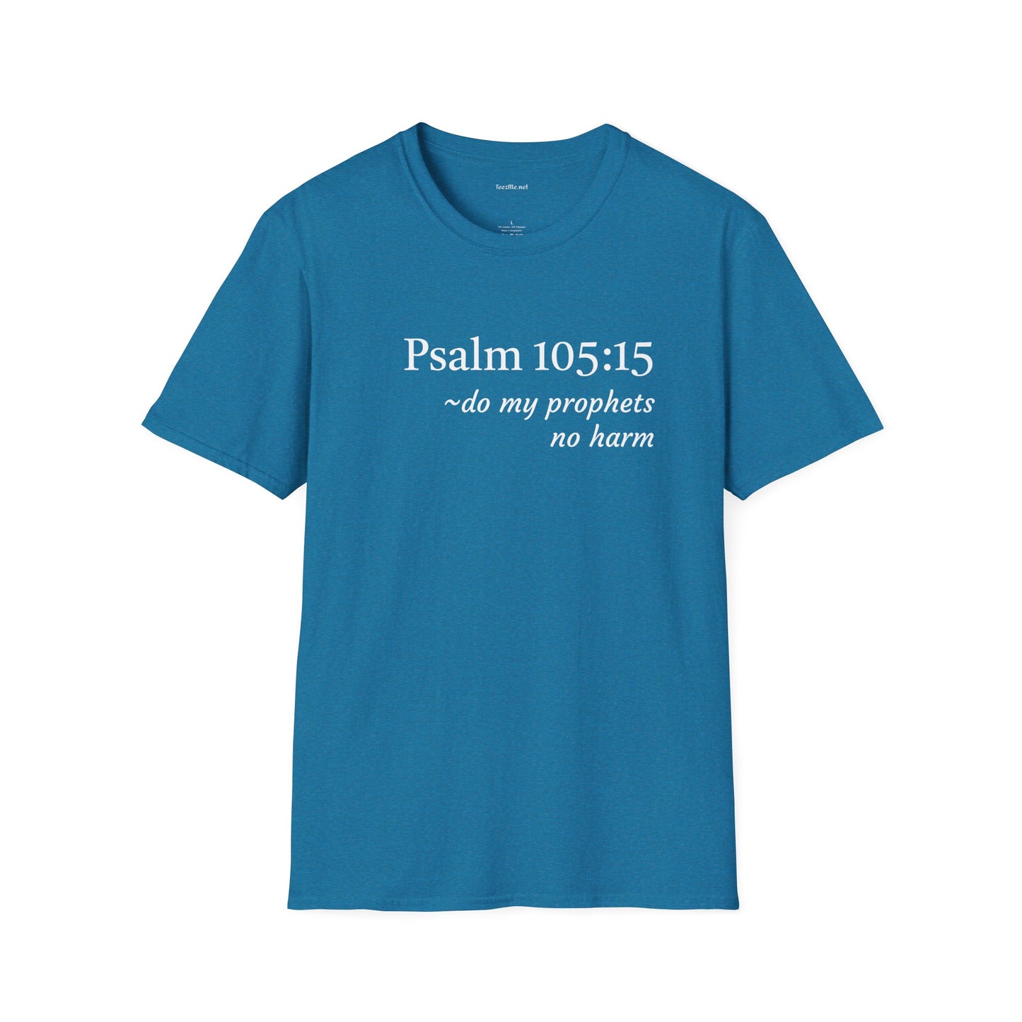 Psalm 105:15 - Unisex Softstyle T-Shirt 100% Cotton Graphic