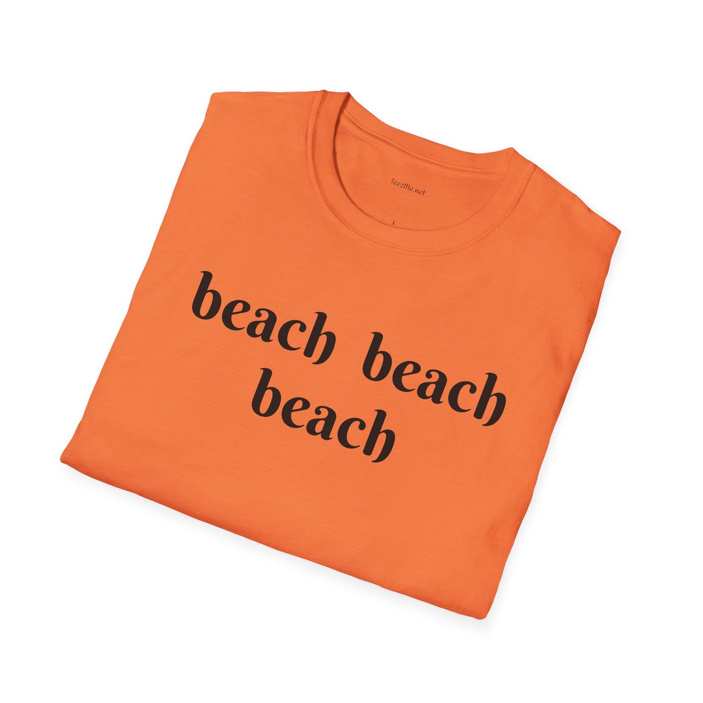 beach beach beach - Unisex Softstyle T-Shirt 100% Cotton Graphic