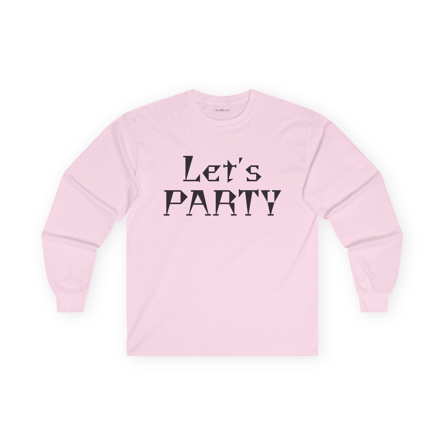 Let's PARTY - Unisex Ultra Cotton Long Sleeve Tee
