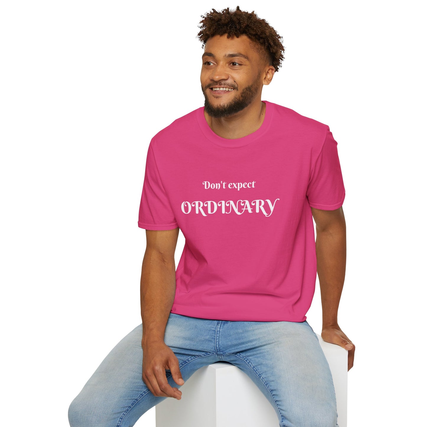 Don't expect Ordinary - Unisex Softstyle T-Shirt 100% Cotton Graphic