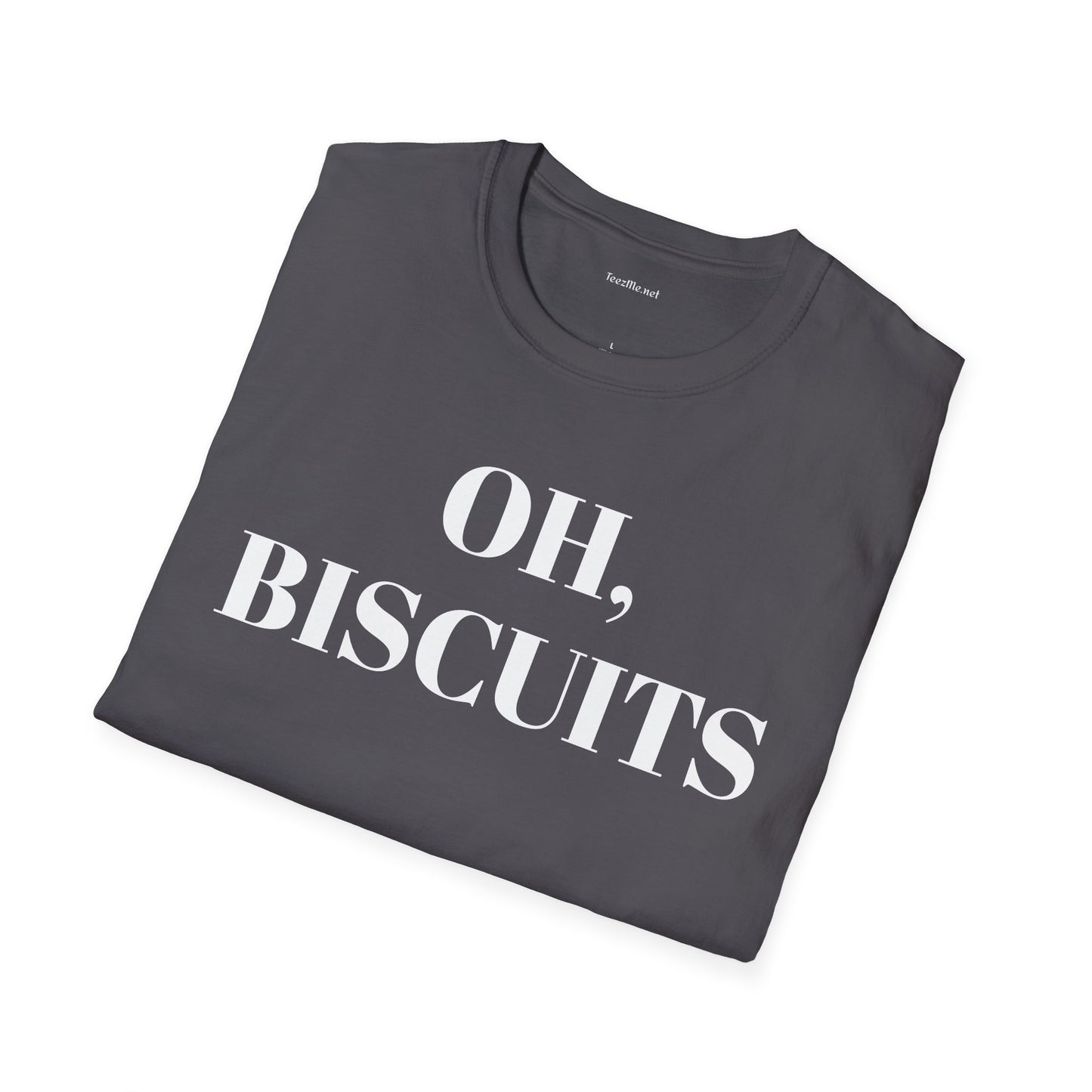 Oh BISCUITS - Unisex Softstyle T-Shirt 100% Cotton Graphic