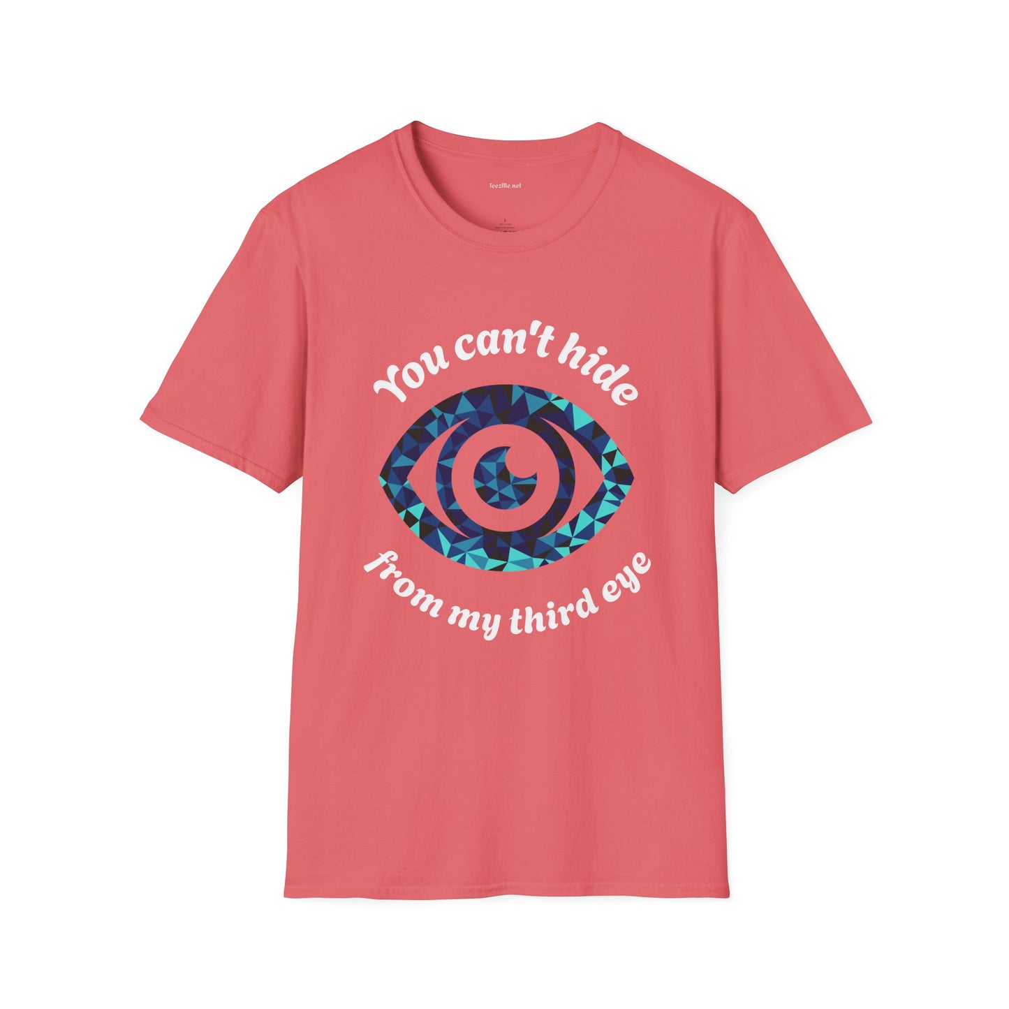 You can't hide from my third eye - Unisex Softstyle T-Shirt 100% Cotton Graphic