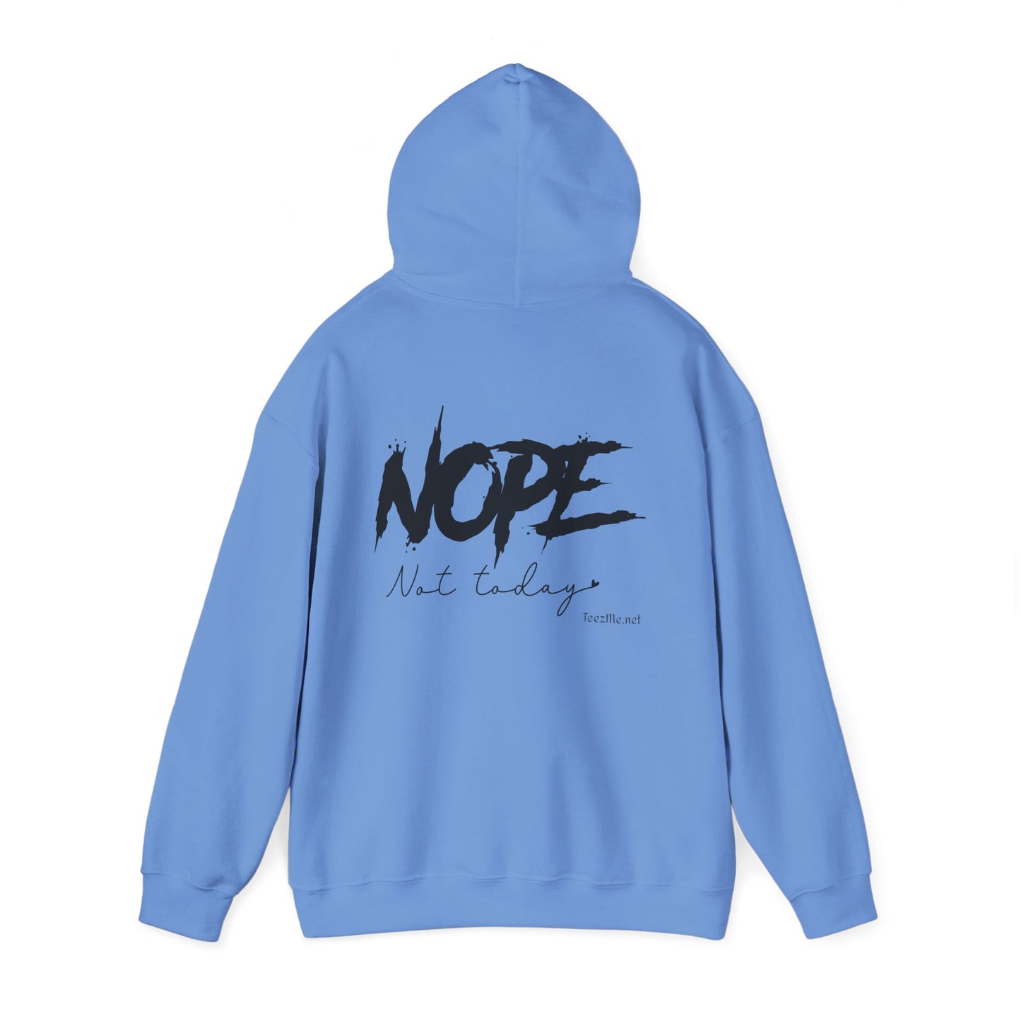 NOPE not today - Unisex Heavy Blend™ Hooded Sweatshirt