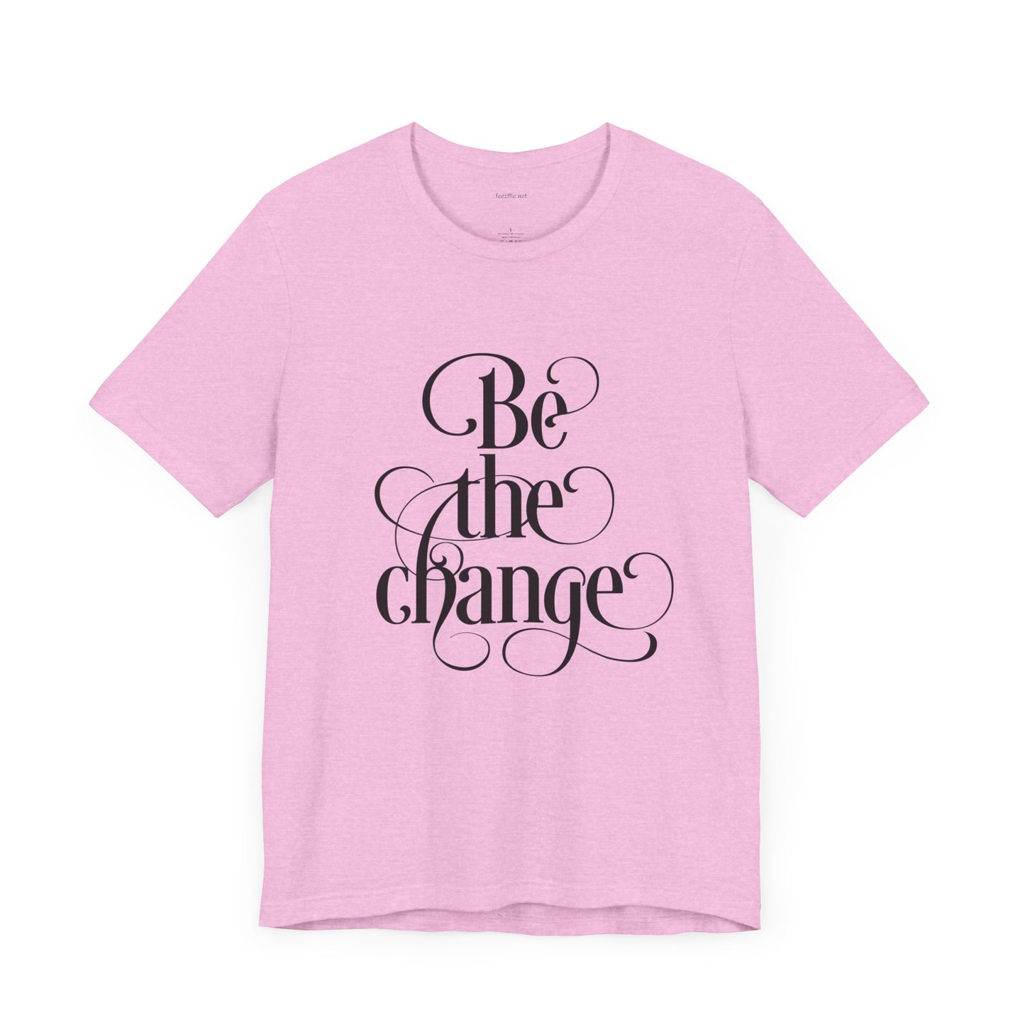Be the Change - Unisex Jersey Short Sleeve Tee