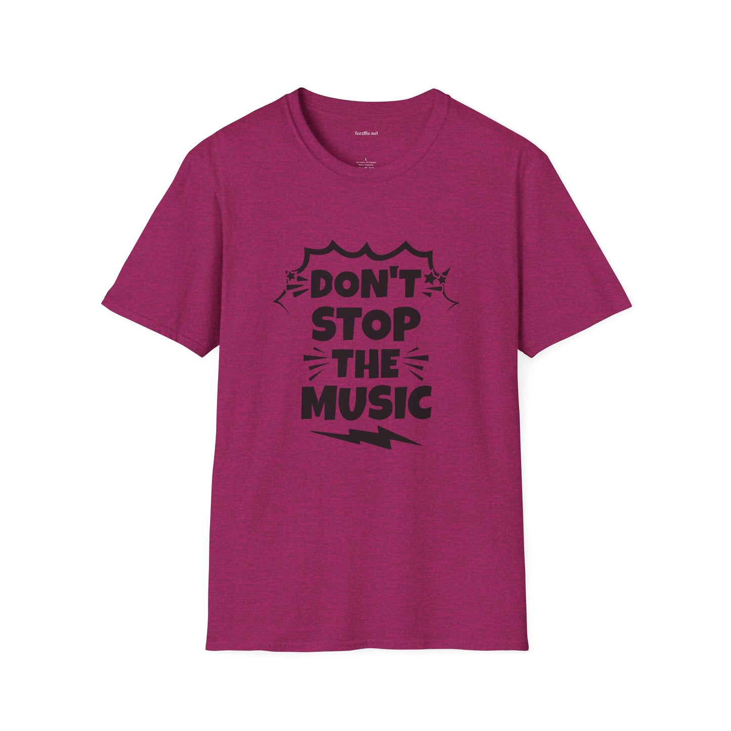 Don't stop the Music - Unisex Softstyle T-Shirt 100% Cotton Graphic