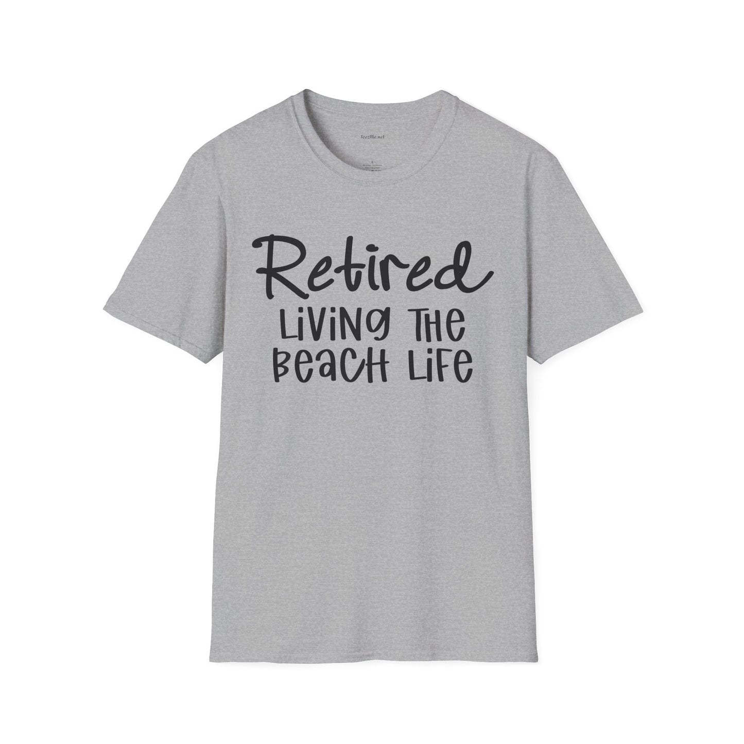 Retired Living the Beach Life - Unisex Softstyle T-Shirt 100% Cotton Graphic