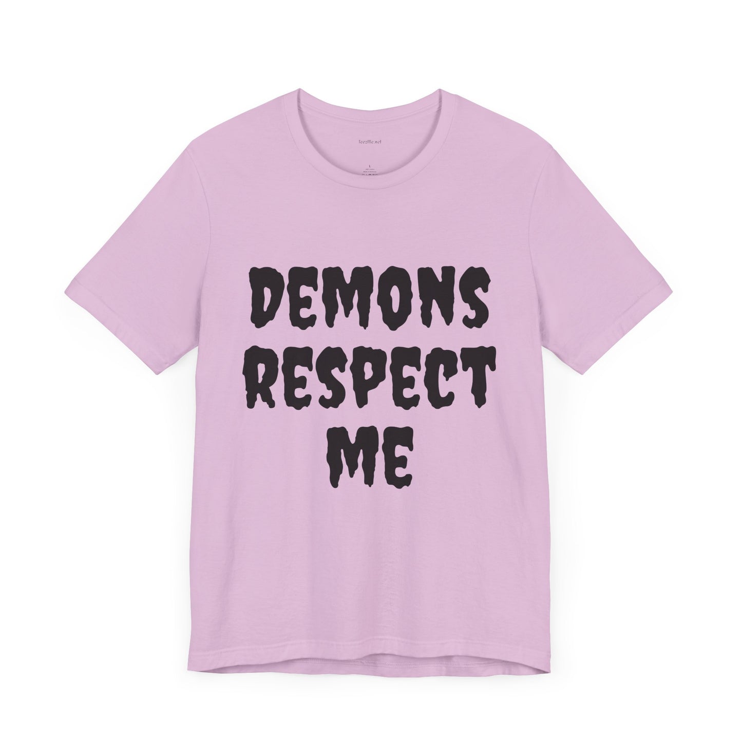 Demons Respect Me - Unisex Jersey Short Sleeve Tee