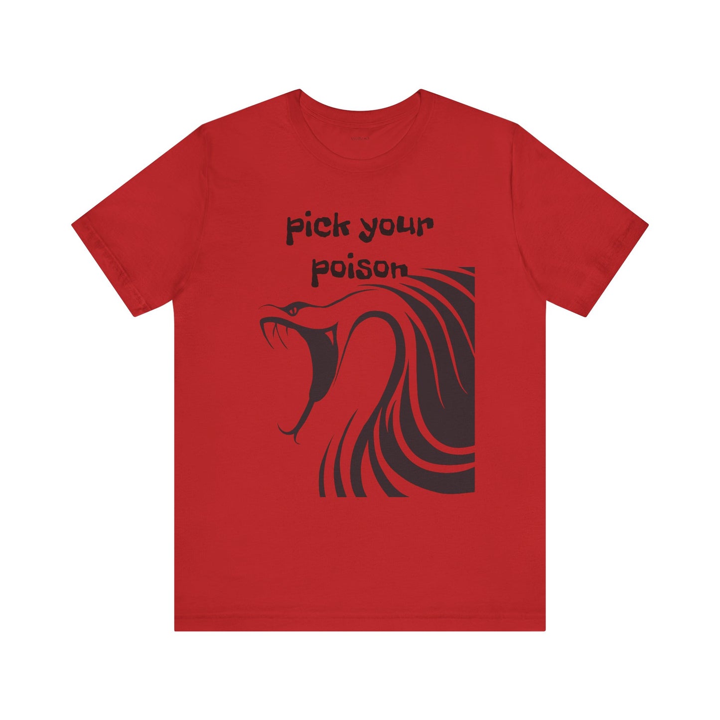 Pick your Poison - Unisex Jersey Short Sleeve Tee