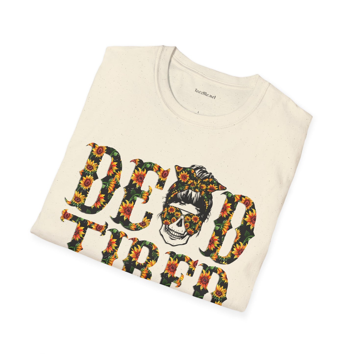 Dead Tired Mom Unisex SoftStyle T-Shirt 100% Cotton