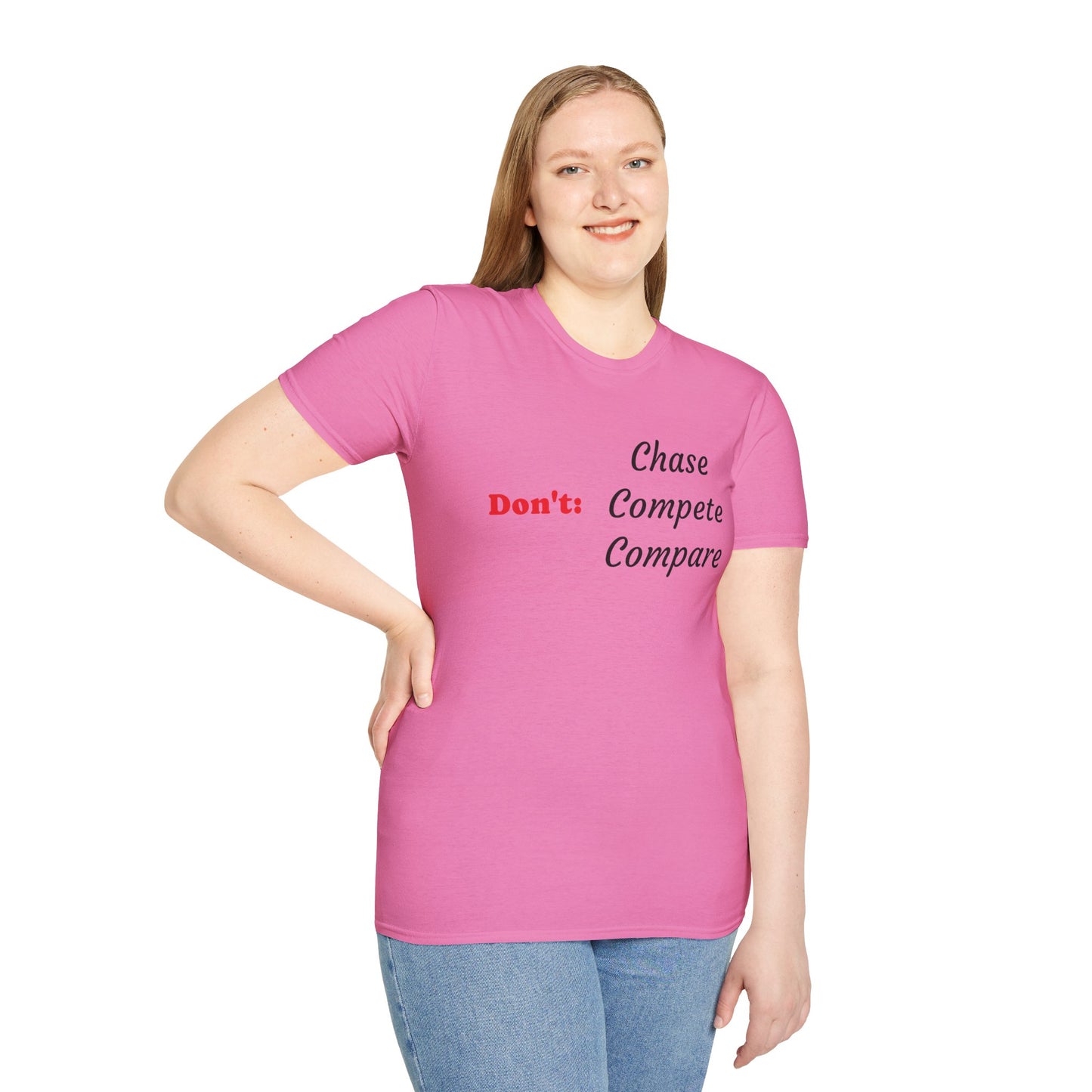 Don't: Chase - Unisex Softstyle T-Shirt 100% Cotton Graphic
