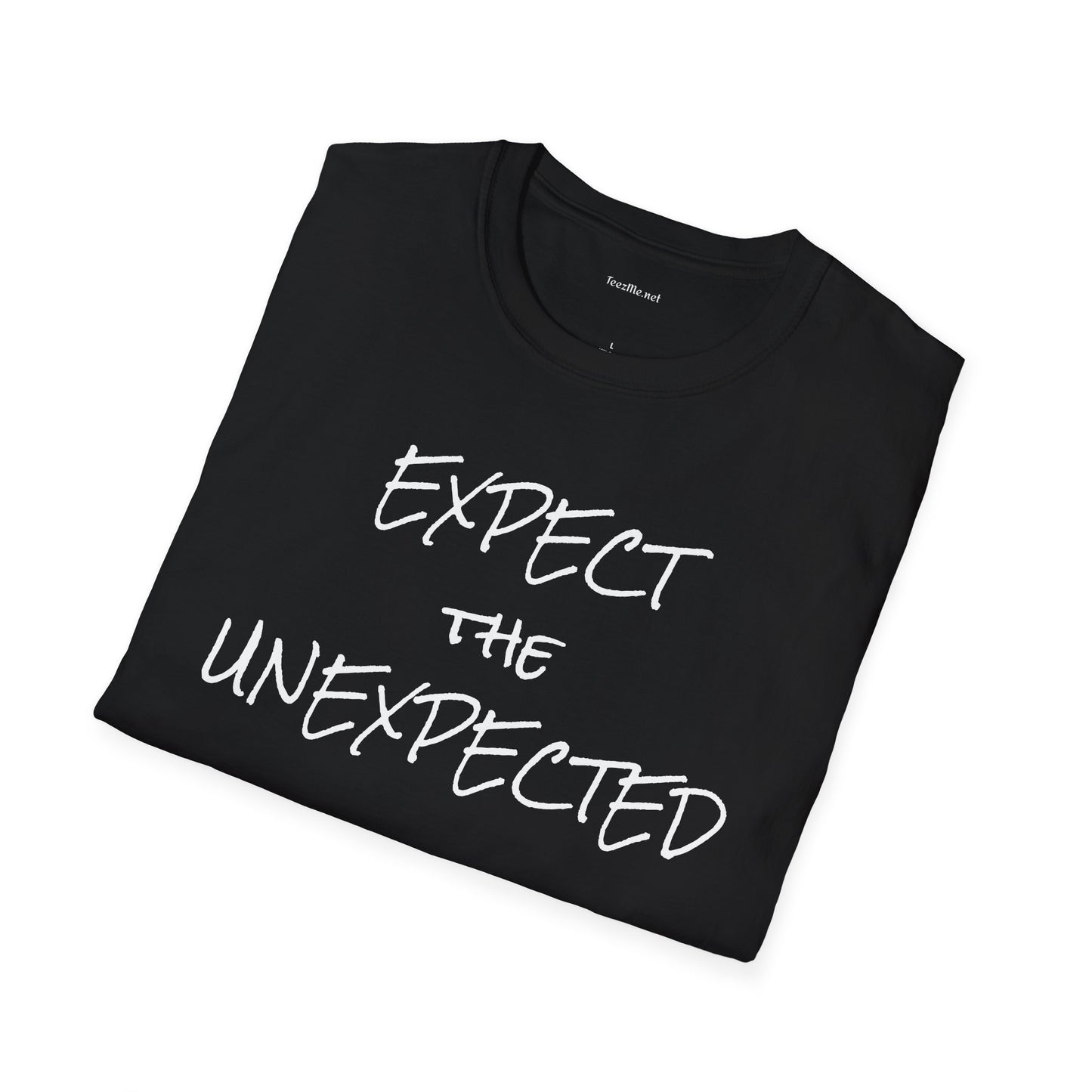 EXPECT THE UNEXPECTED - Unisex Softstyle T-Shirt 100% Cotton Graphic