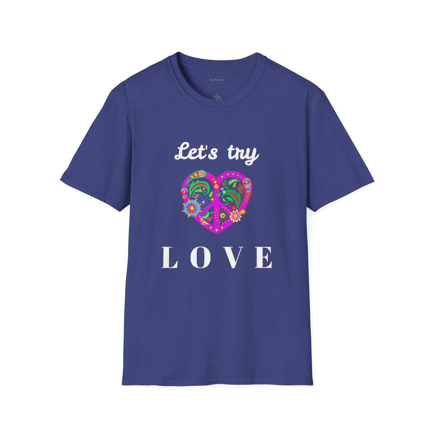 Let's Try Love - Unisex Softstyle T-Shirt 100% Cotton Graphic