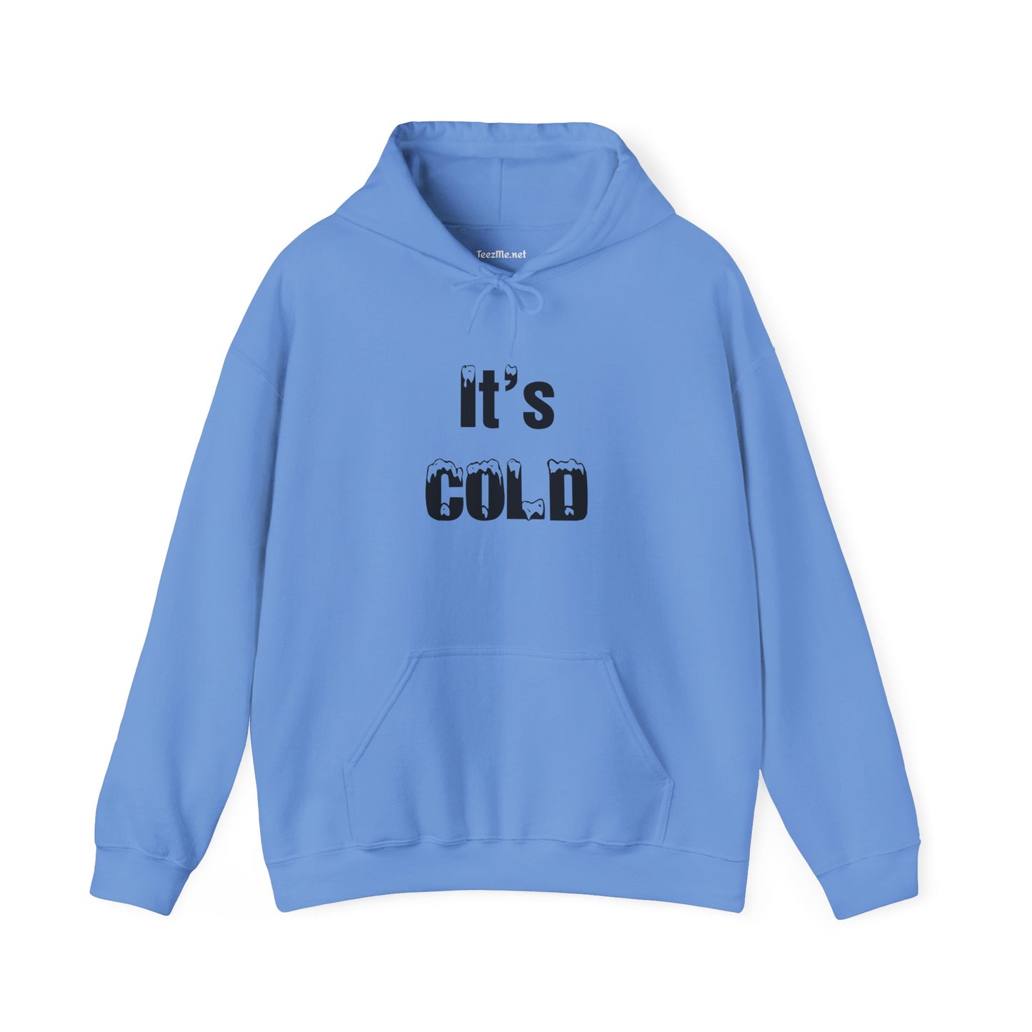 It's COLD - Unisex Heavy Blend™ Hooded Sweatshirt