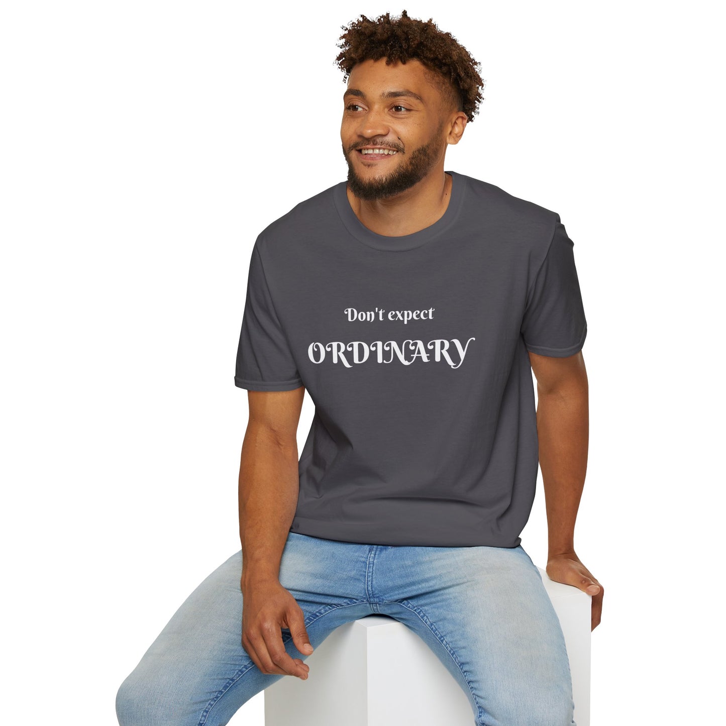 Don't expect Ordinary - Unisex Softstyle T-Shirt 100% Cotton Graphic