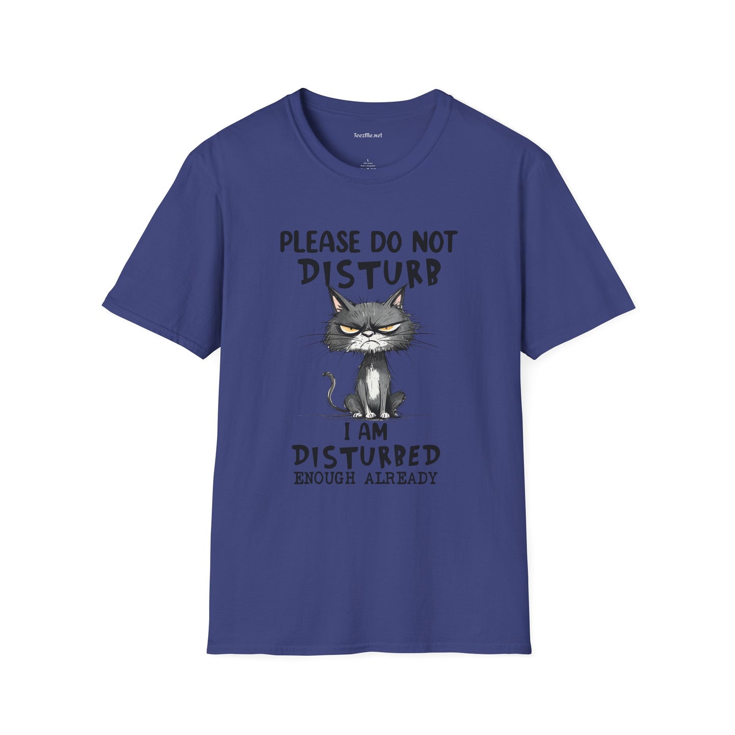 Please Do Not Disturb Unisex Softstyle T-Shirt 100% Cotton Graphic