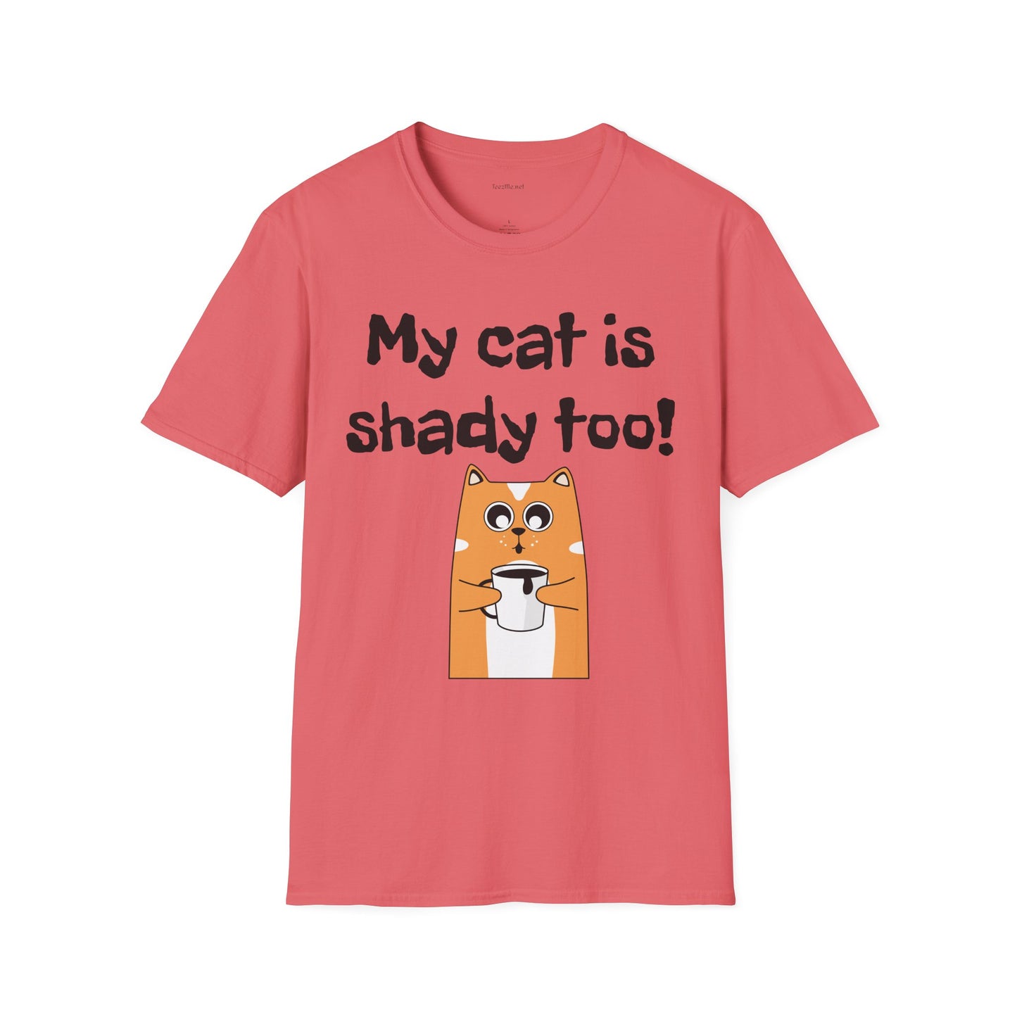 My cat is shady too! - Unisex Softstyle T-Shirt 100% Cotton Graphic