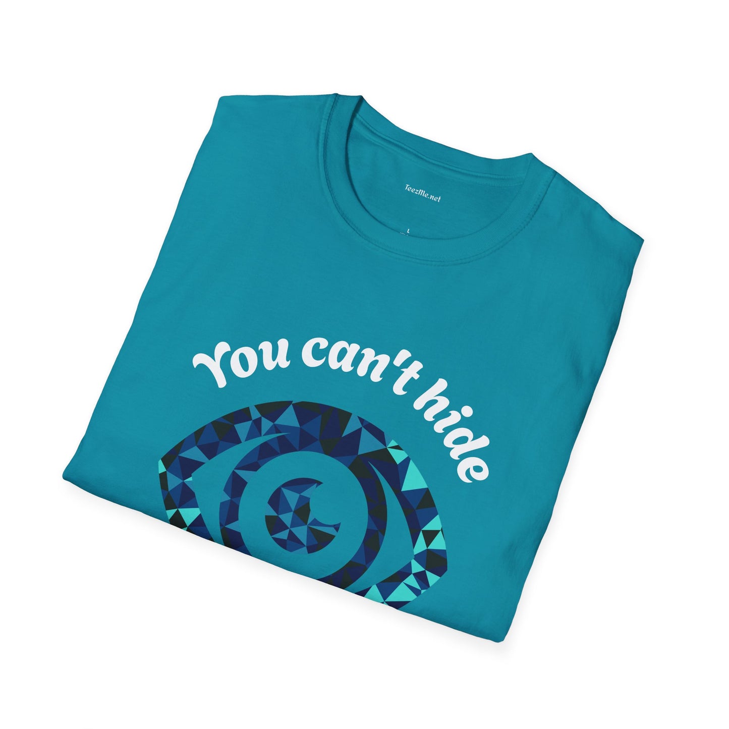 You can't hide from my third eye - Unisex Softstyle T-Shirt 100% Cotton Graphic
