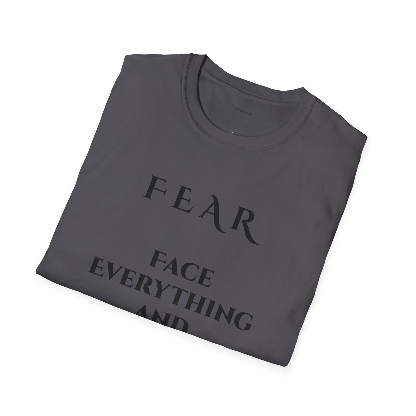 F E A R - Unisex Softstyle T-Shirt 100% Cotton Graphic