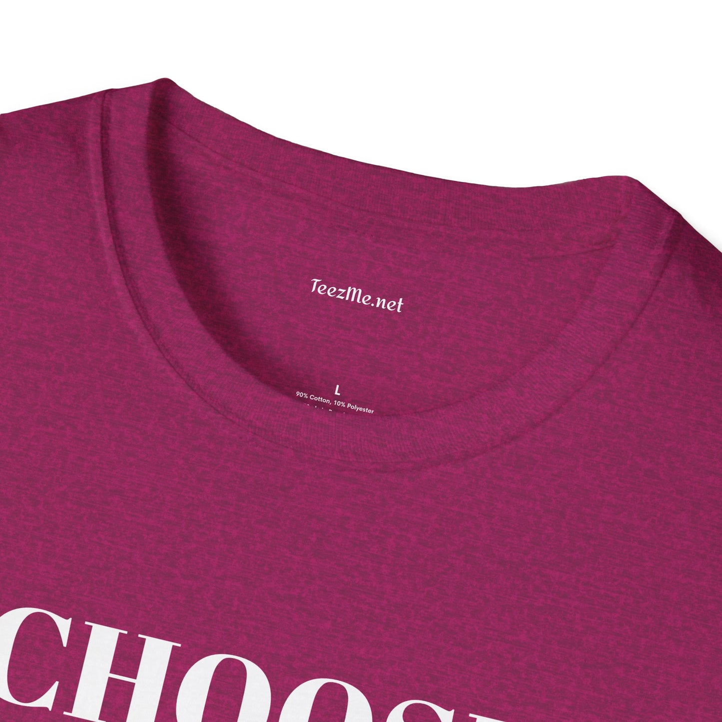 CHOOSE YOURSELF - Unisex Softstyle T-Shirt 100% Cotton Graphic
