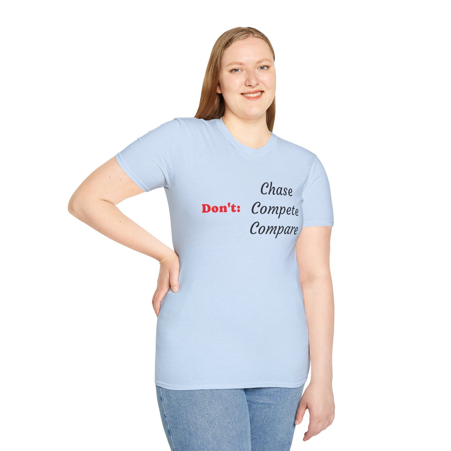 Don't: Chase - Unisex Softstyle T-Shirt 100% Cotton Graphic