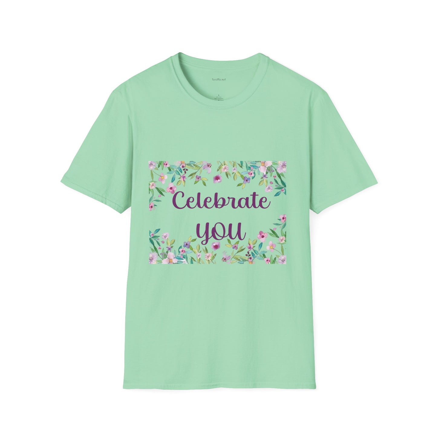 Celebrate You - Unisex Softstyle T-Shirt 100% Cotton Graphic