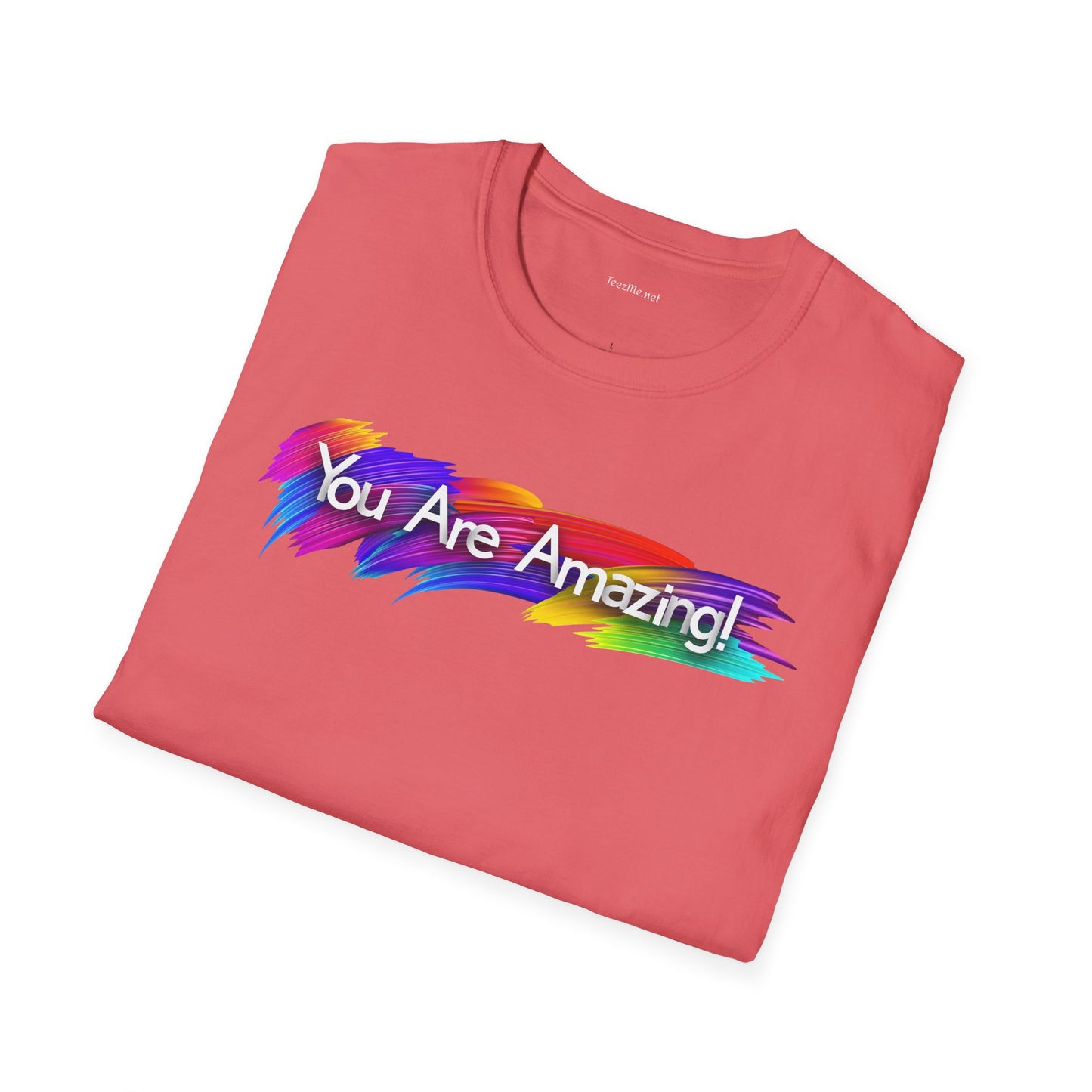 You are amazing! - Unisex Softstyle T-Shirt 100% Cotton Graphic