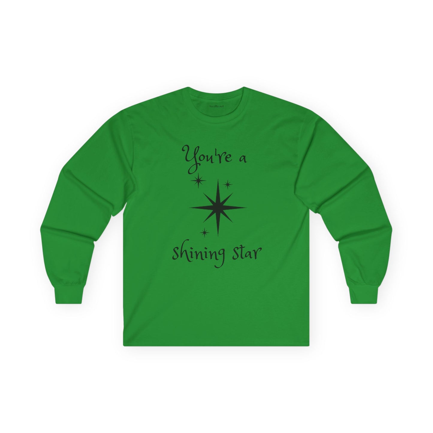 You're a shining star - Unisex Ultra Cotton Long Sleeve Tee