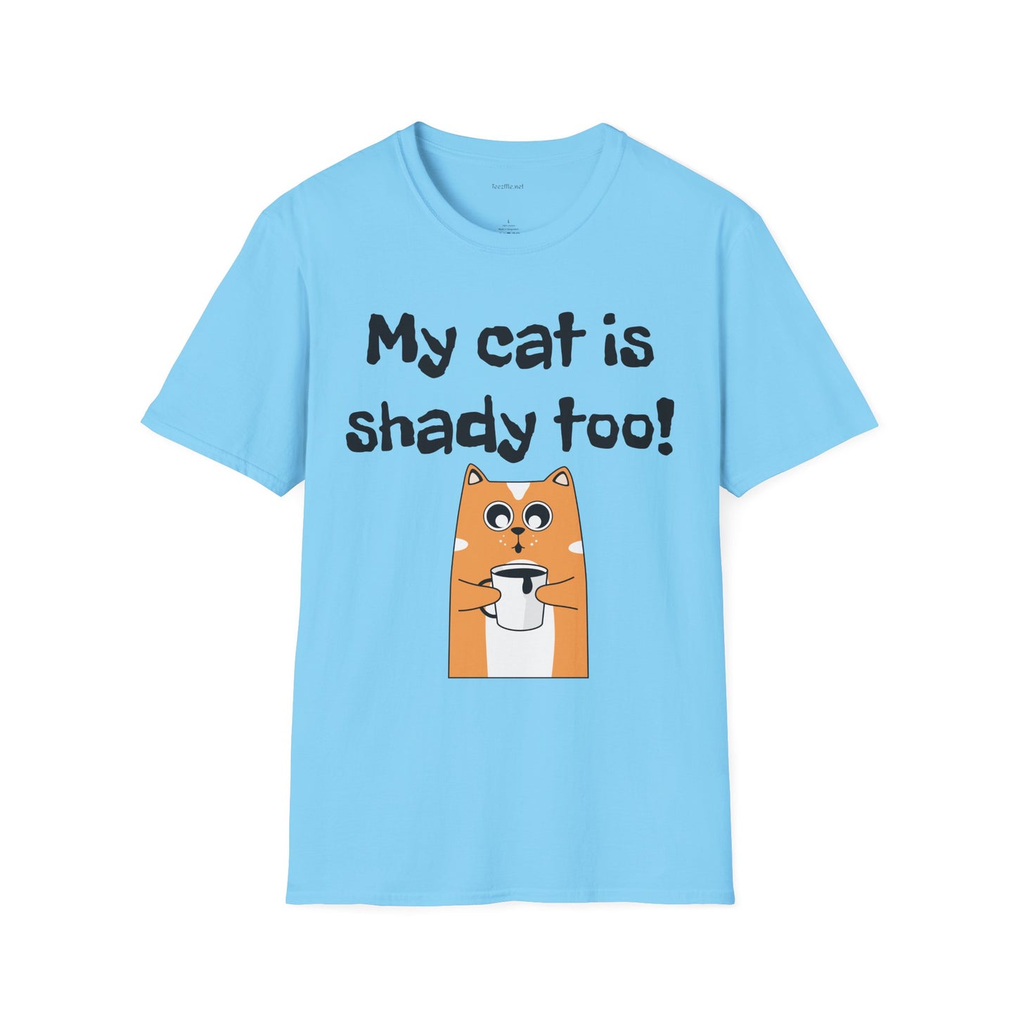 My cat is shady too! - Unisex Softstyle T-Shirt 100% Cotton Graphic