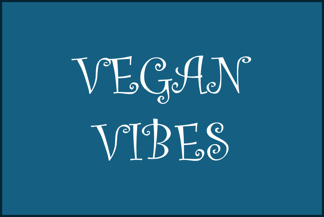 Vegan Vibes