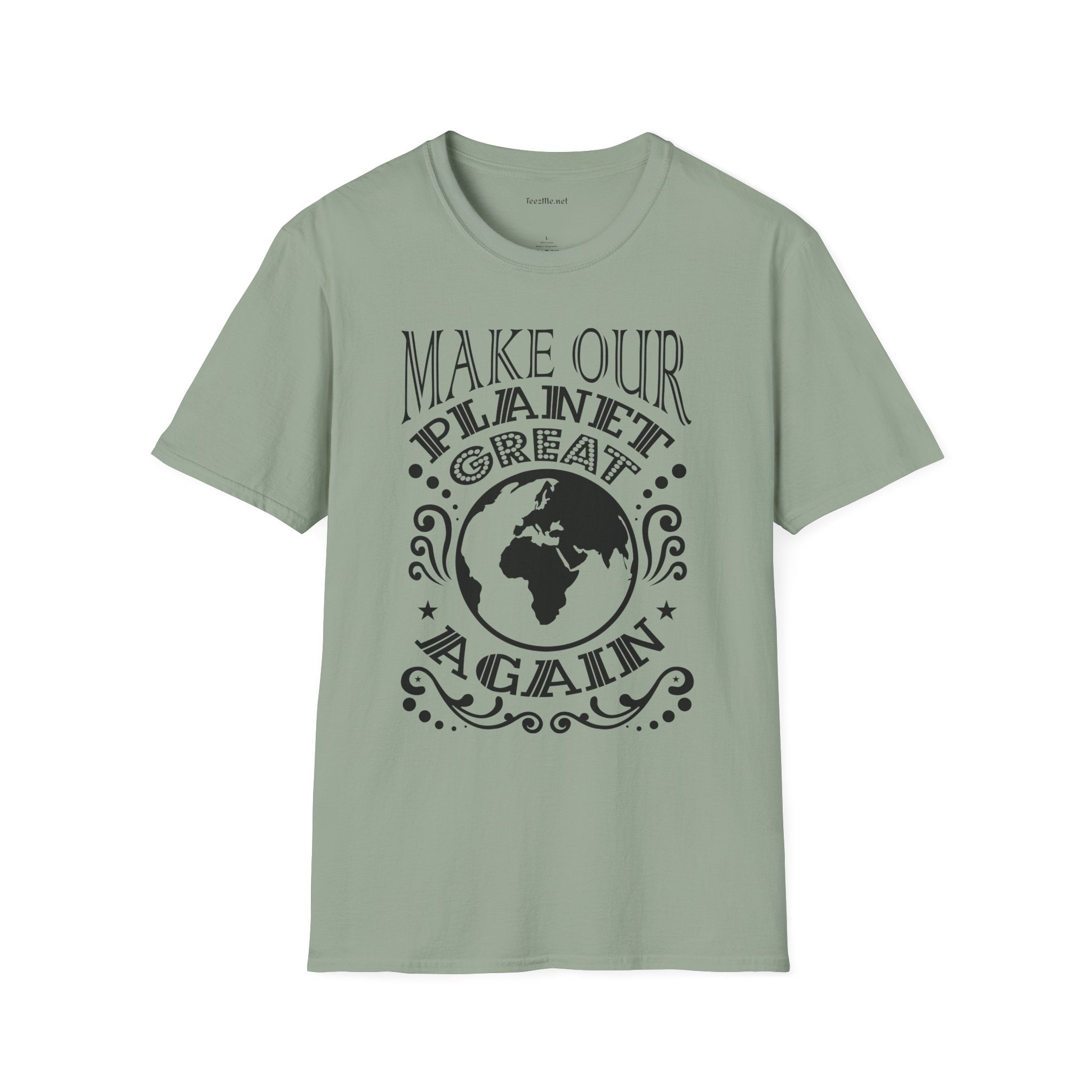 Make Our Planet Great 01 Unisex Softstyle T-Shirt 100% Cotton