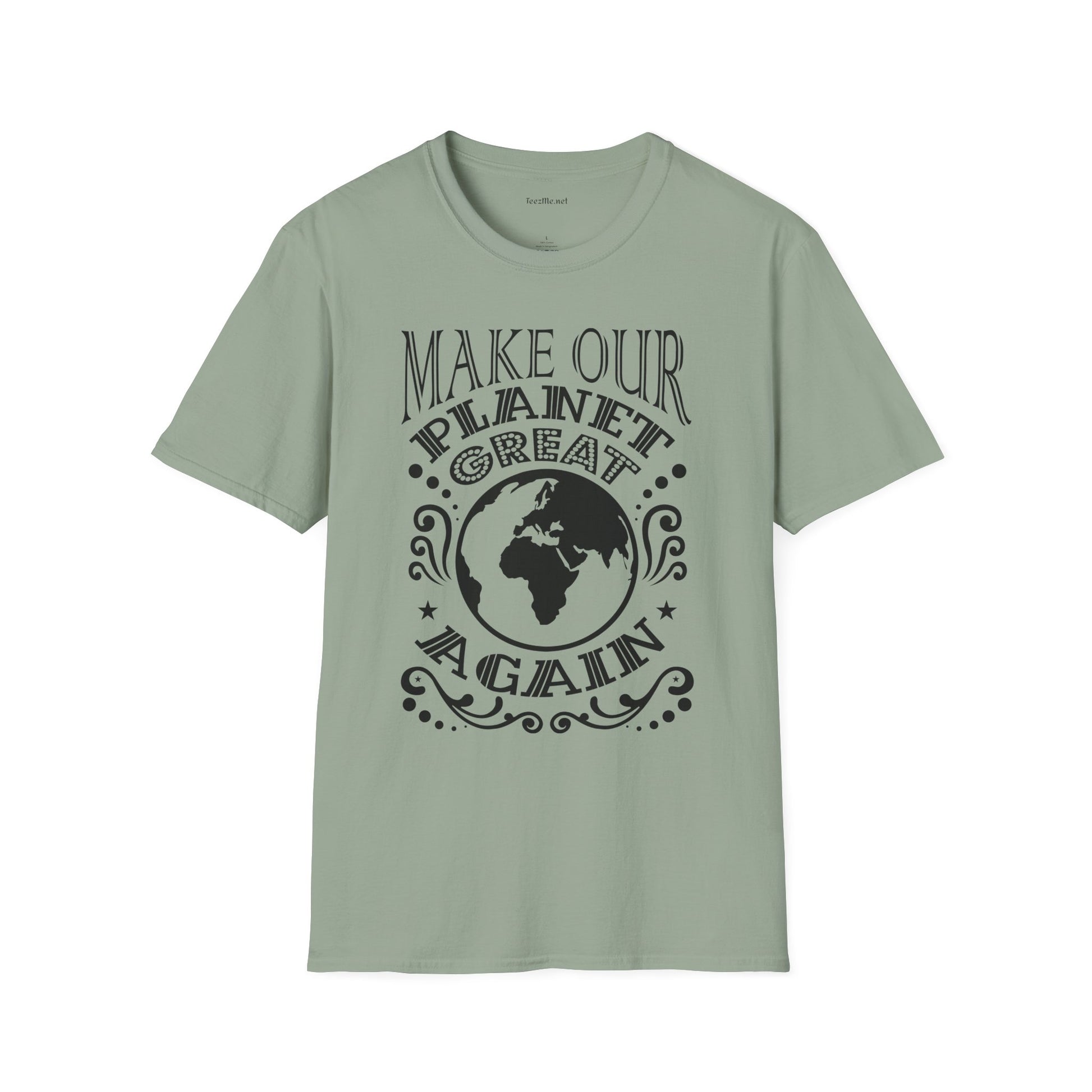 Make Our Planet Great 01 Unisex Softstyle T-Shirt 100% Cotton